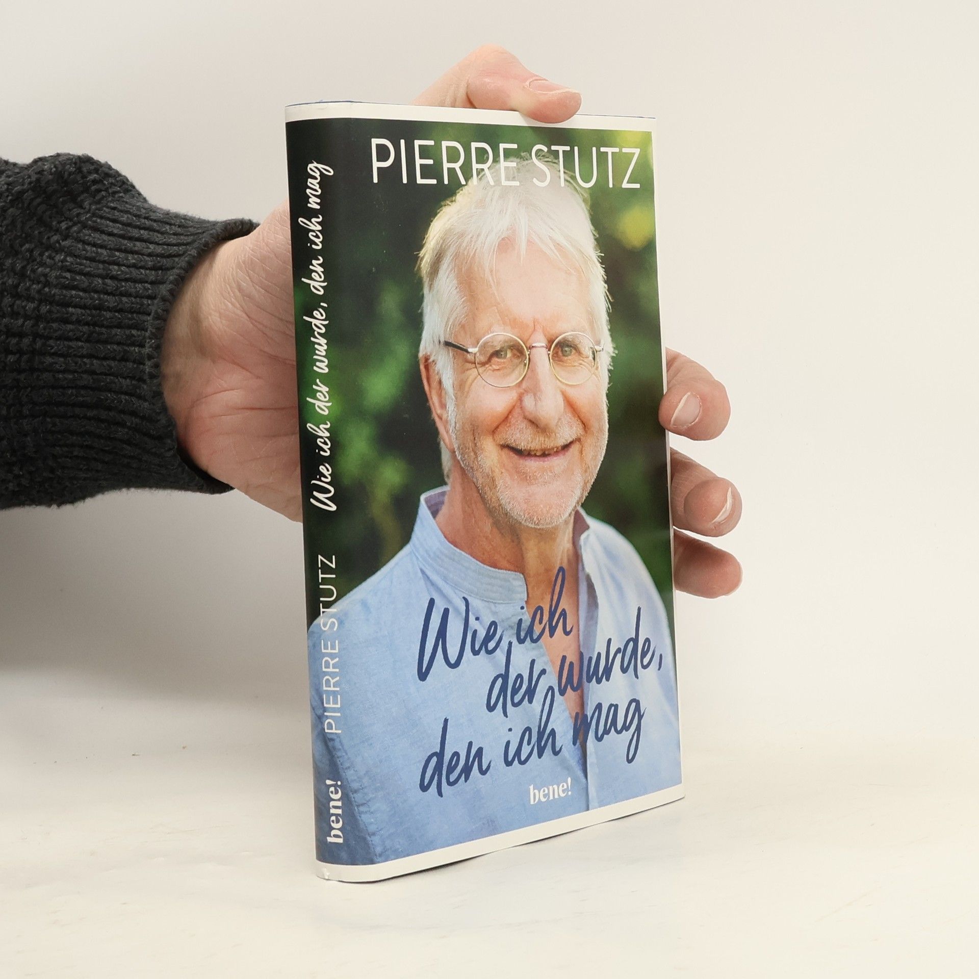 Pierre Stutz Wie ich der wurde, den ich mag