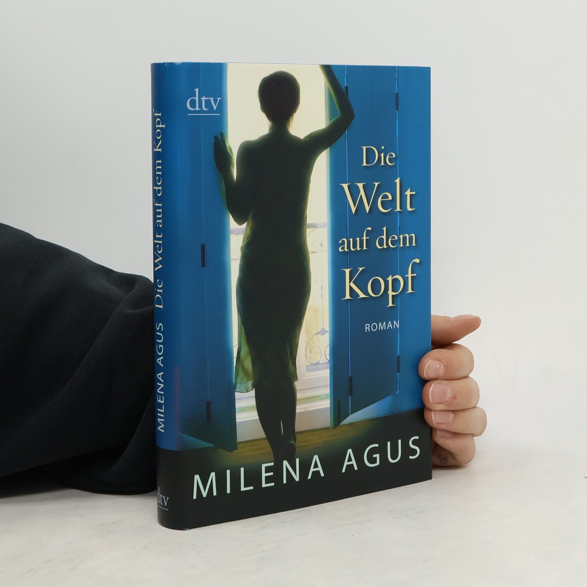 Milena Agus Die Welt auf dem Kopf