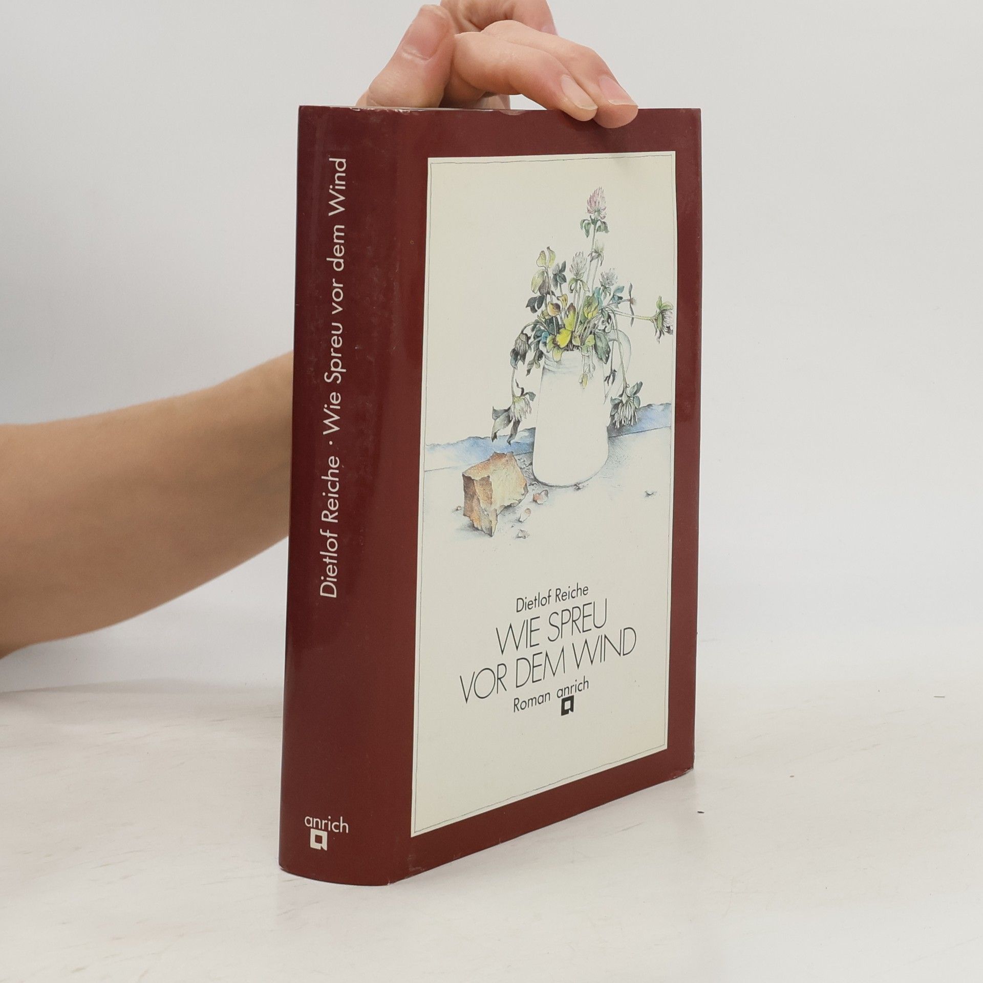 Dietlof Reiche Wie Spreu vor dem Wind. Historischer Roman.