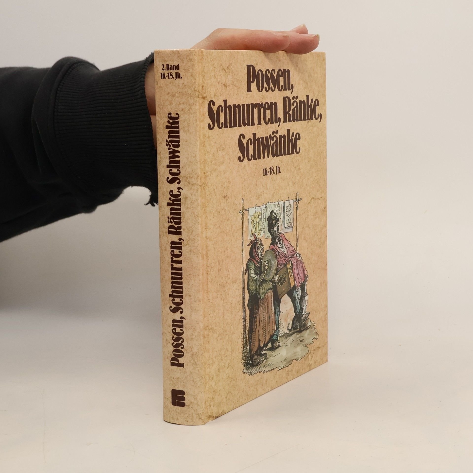 Possen, Schnurren, Ränke, Schwänke. 16.-18. Jh. 2 Band