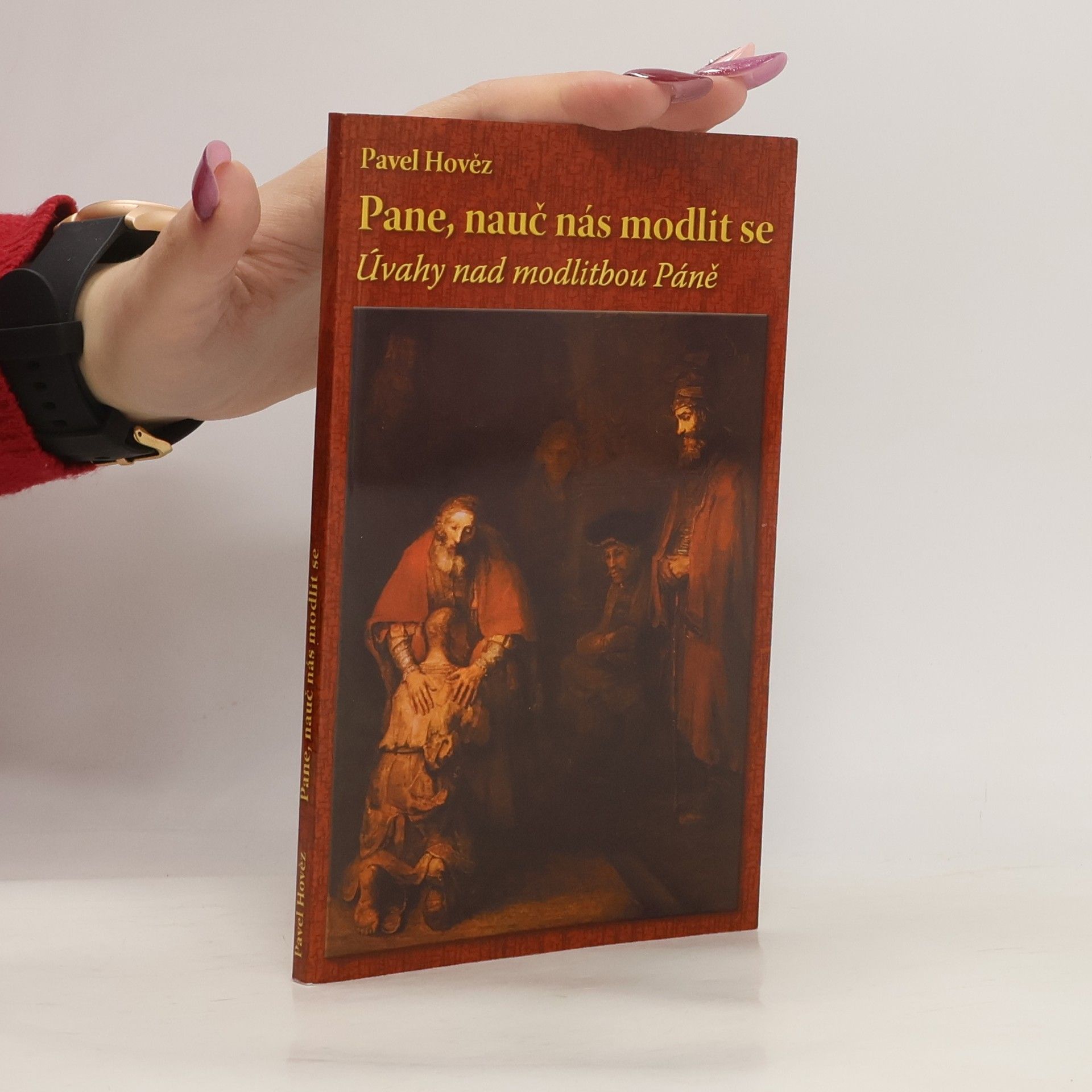 Pane, nauč nás modlit se. Úvahy nad modlitbou Páně