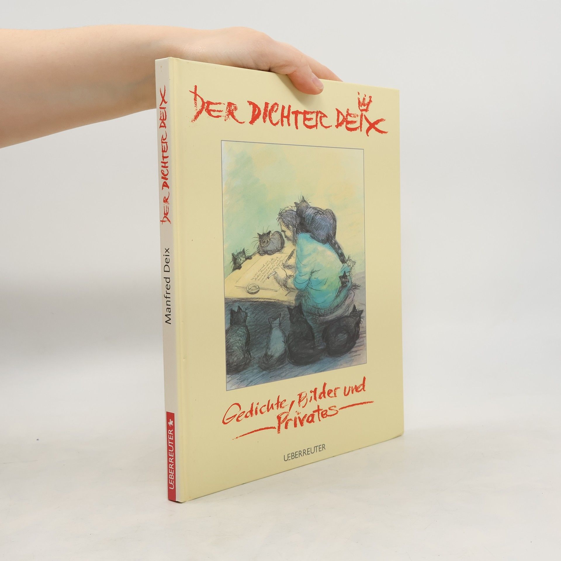 Manfred Deix Der Dichter Deix. Gedichte, Bilder und Privates