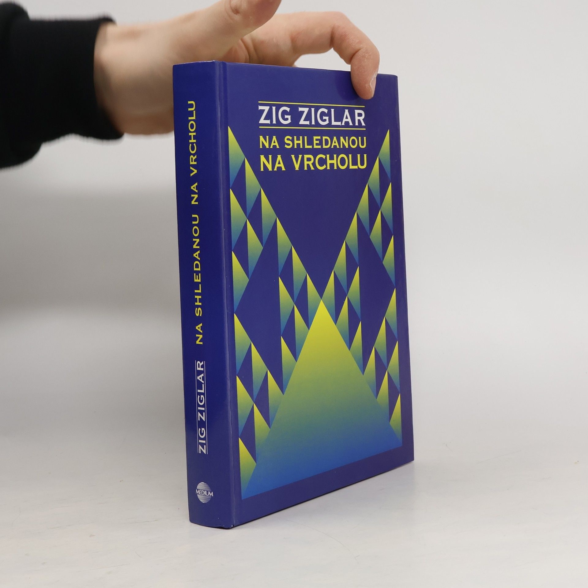 Zig Ziglar Na shledanou na vrcholu