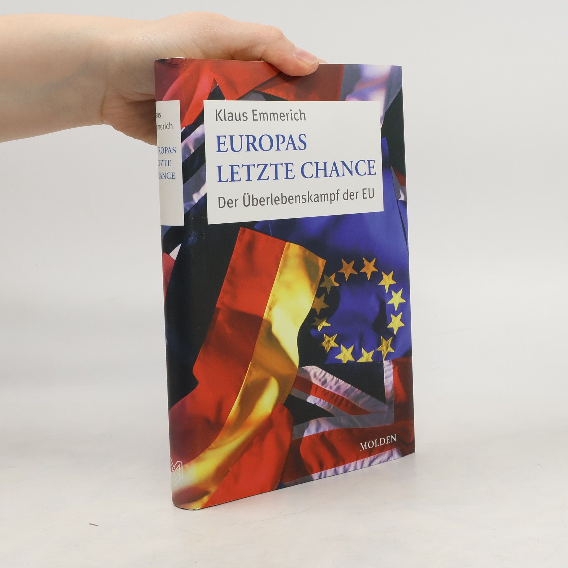 Klaus Emmerich Europas letzte Chance