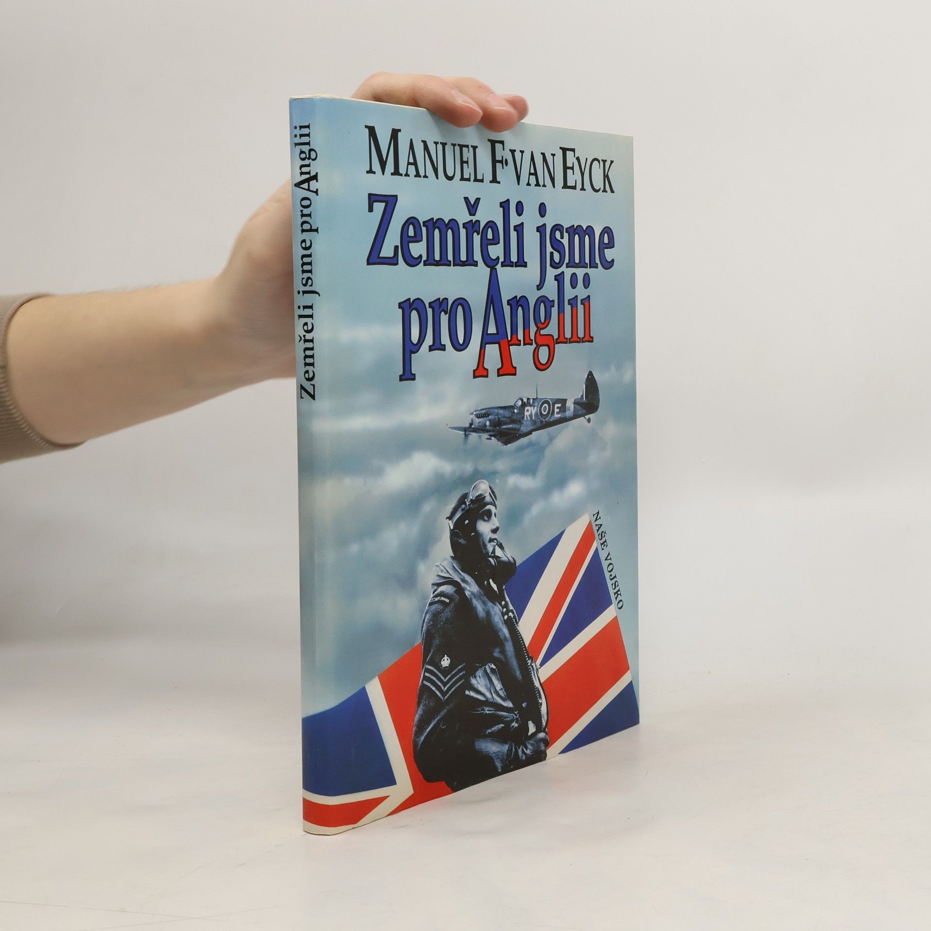 František Fajtl Zemřeli jsme pro Anglii