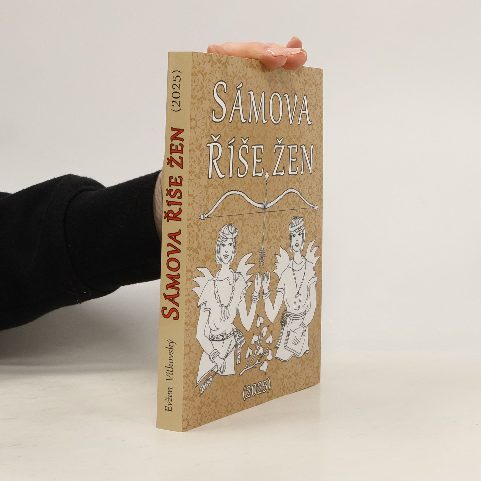 Evžen Vítkovský Sámova říše žen. Počátek našich dějin