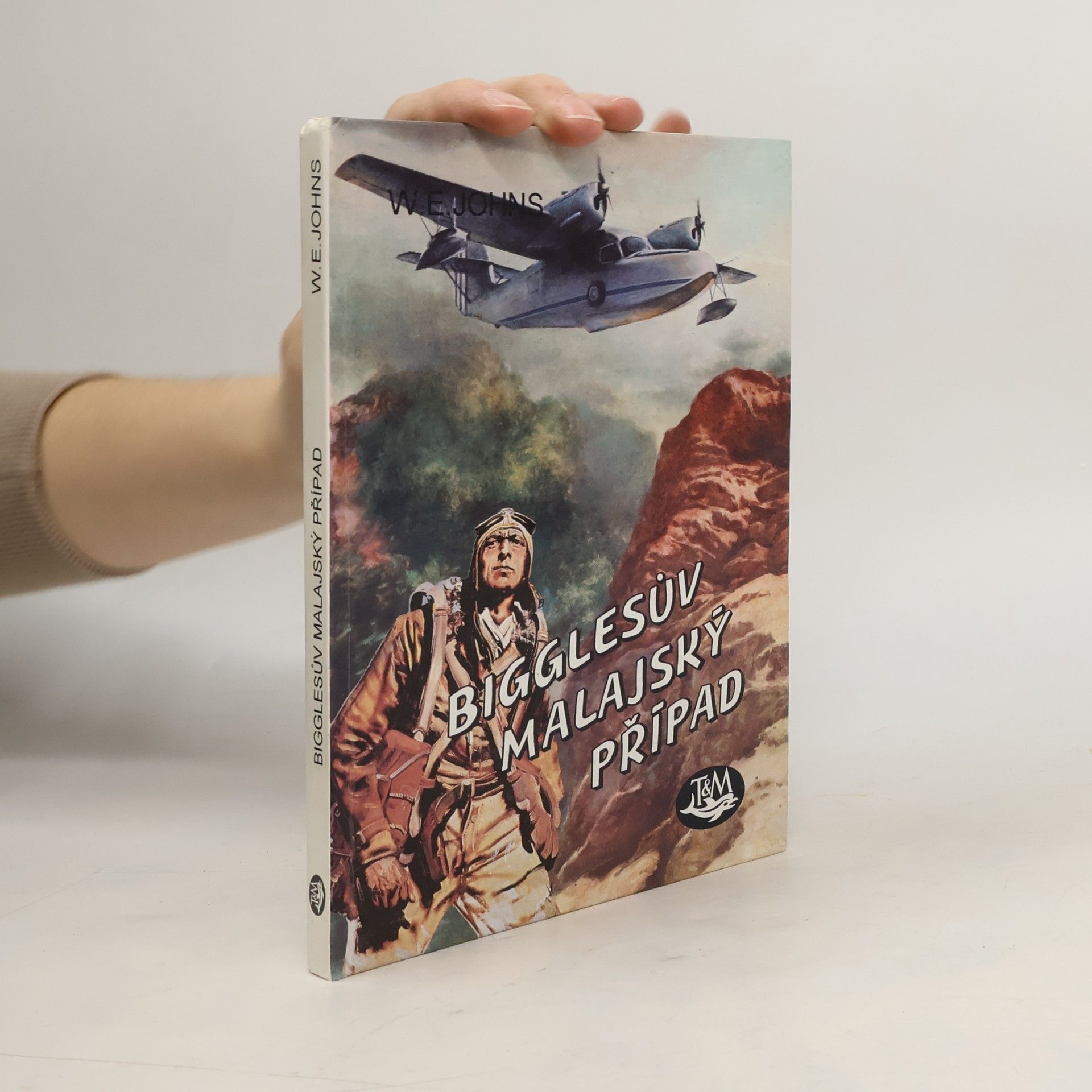 W. E. Johns Bigglesův malajský případ