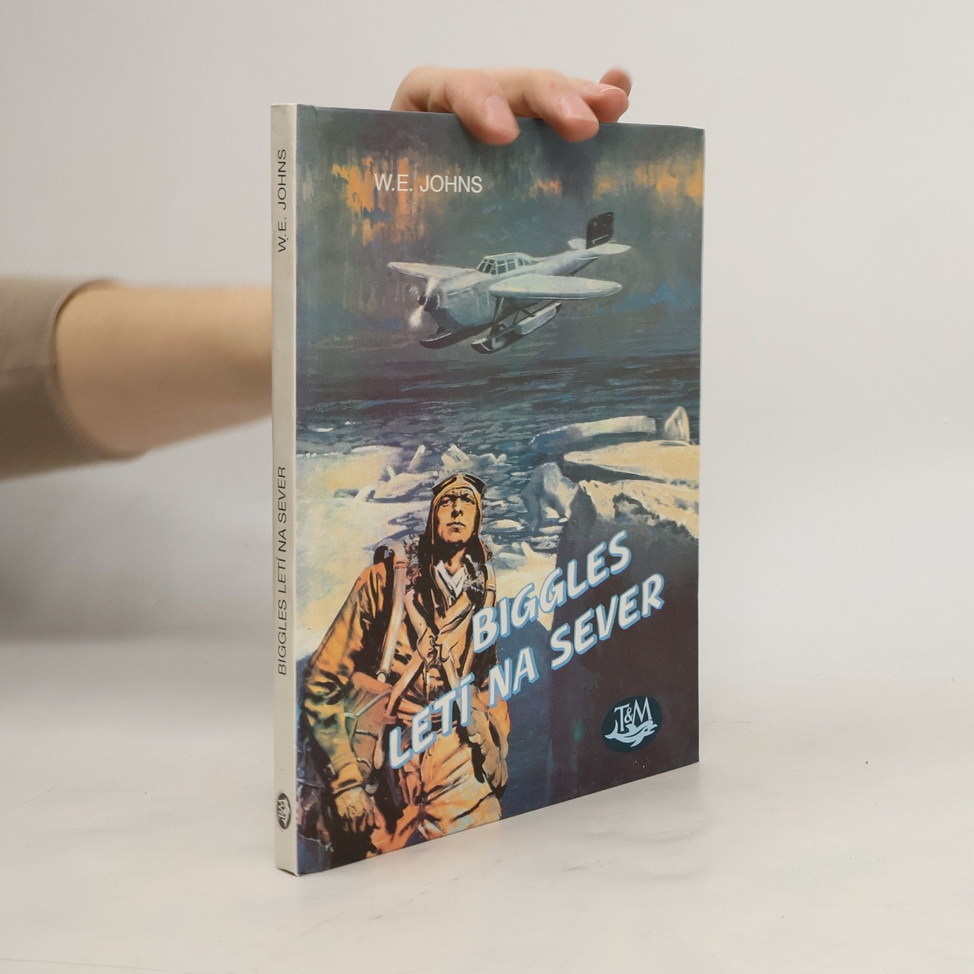 W. E. Johns Biggles letí na sever