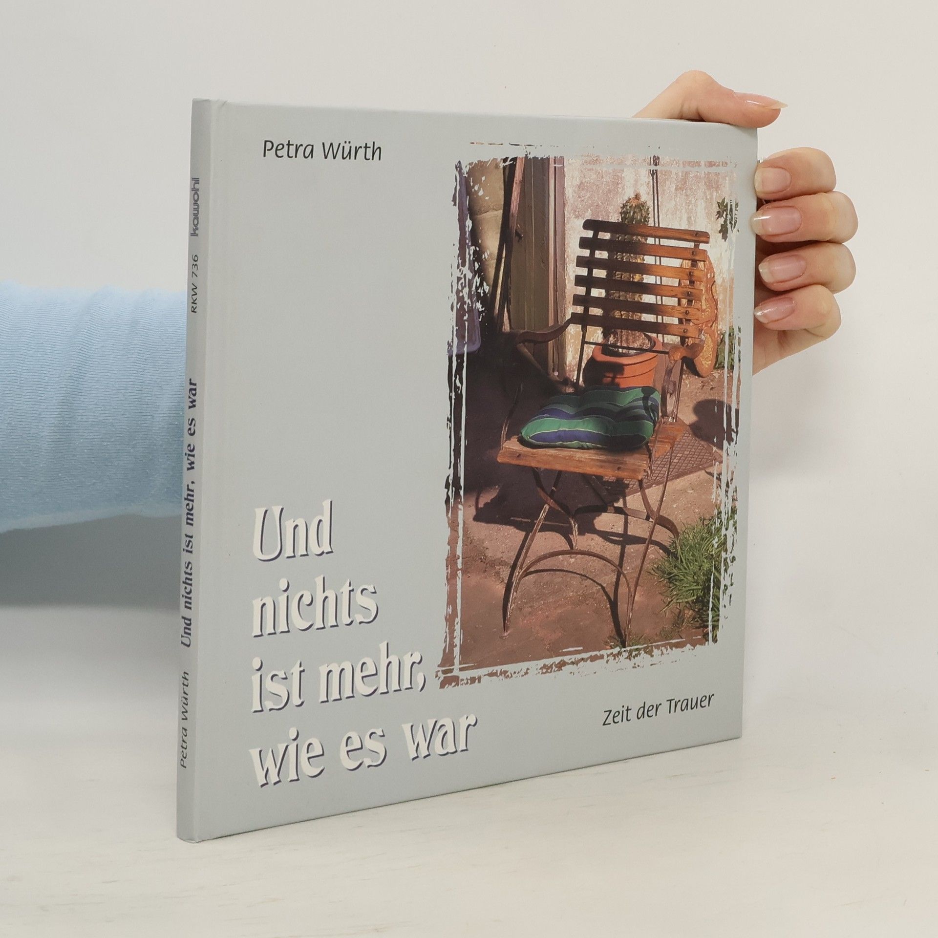 Petra Würth Und nichts ist mehr, wie es war