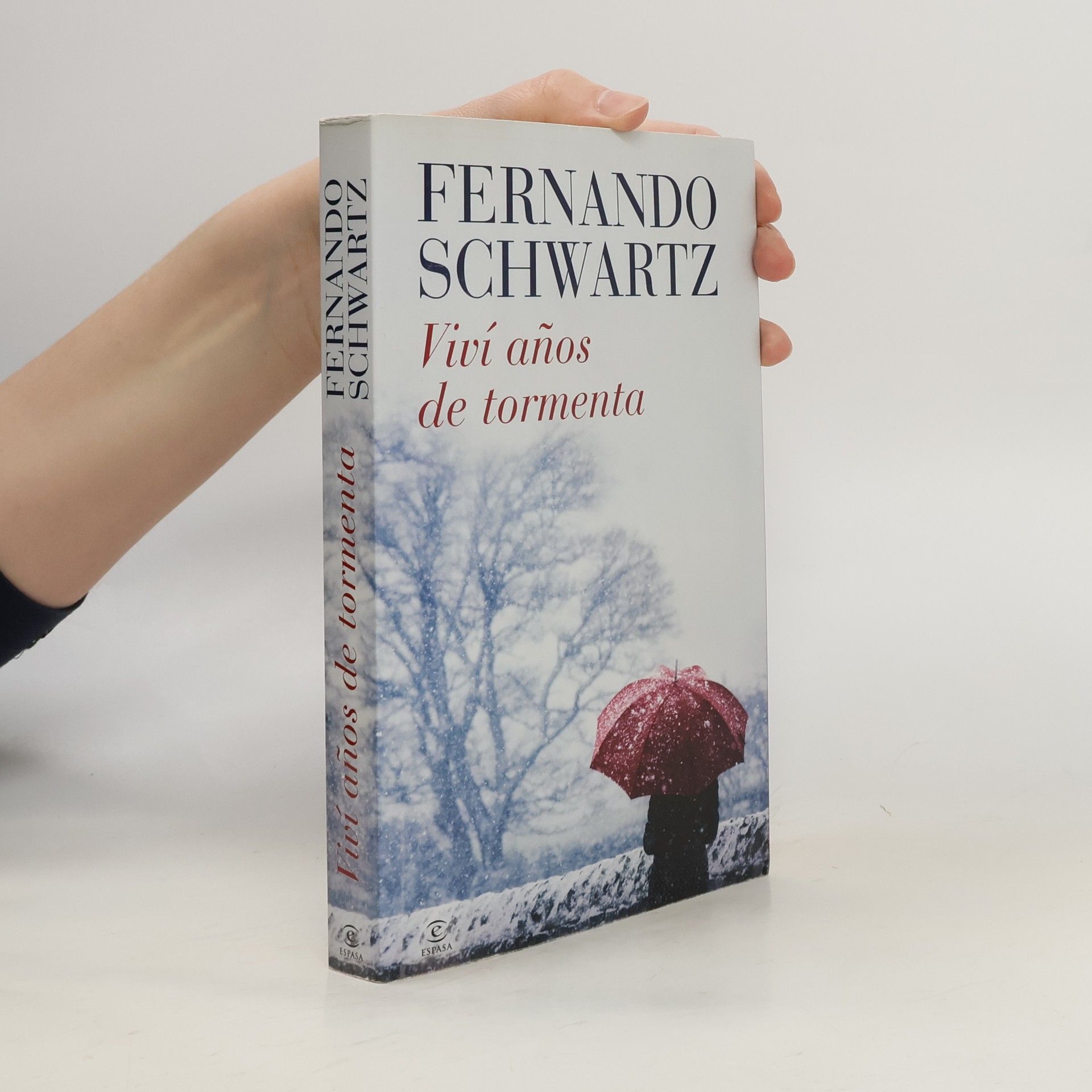 Fernando Schwartz Viví años de tormenta