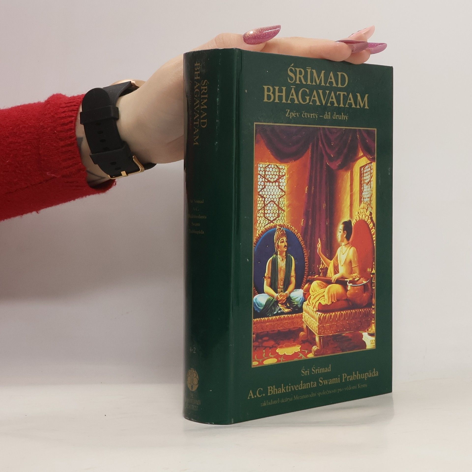 Šrí Šrímad A. Č. Bhaktivédanta Swami Prabhupáda Šrímad Bhágavatam. Zpěv čtvrtý