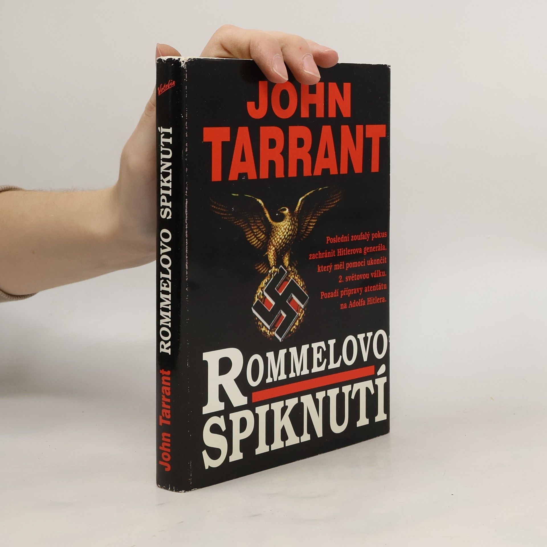 John Tarrant Rommelovo spiknutí