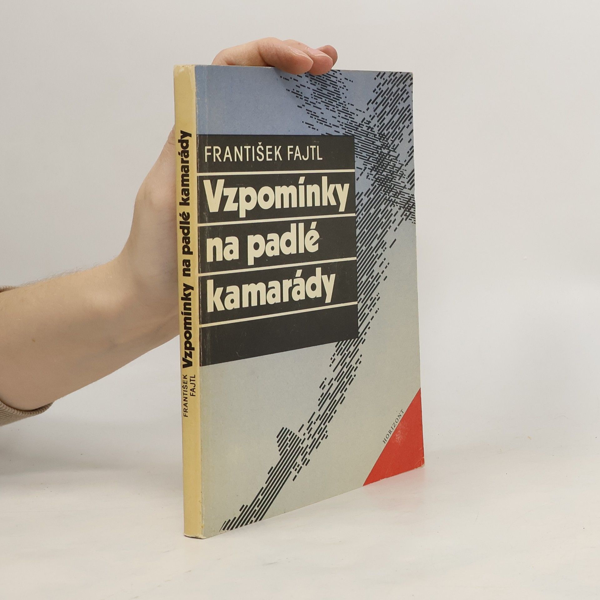 František Fajtl Vzpomínky na padlé kamarády