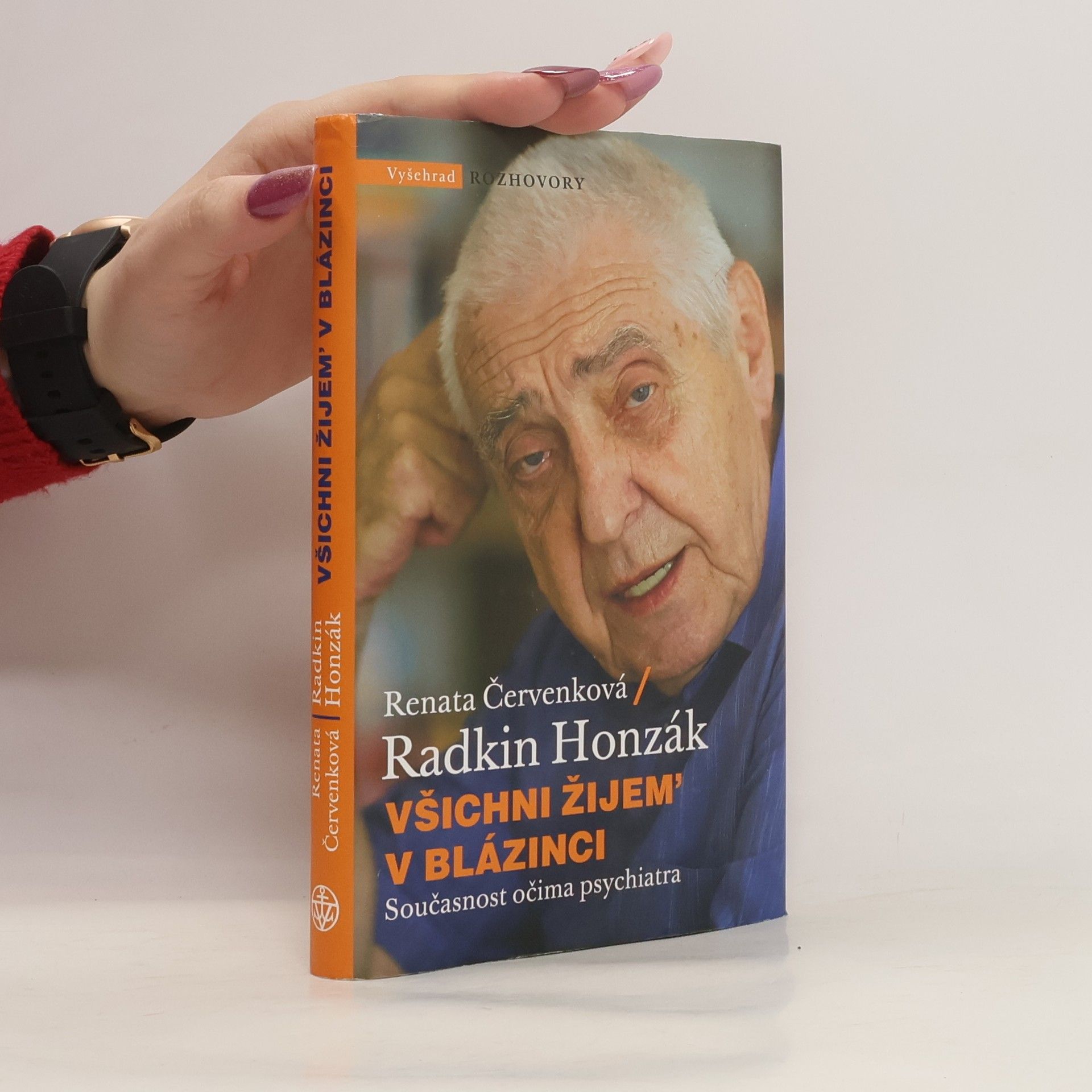 Radkin Honzák Všichni žijem' v blázinci