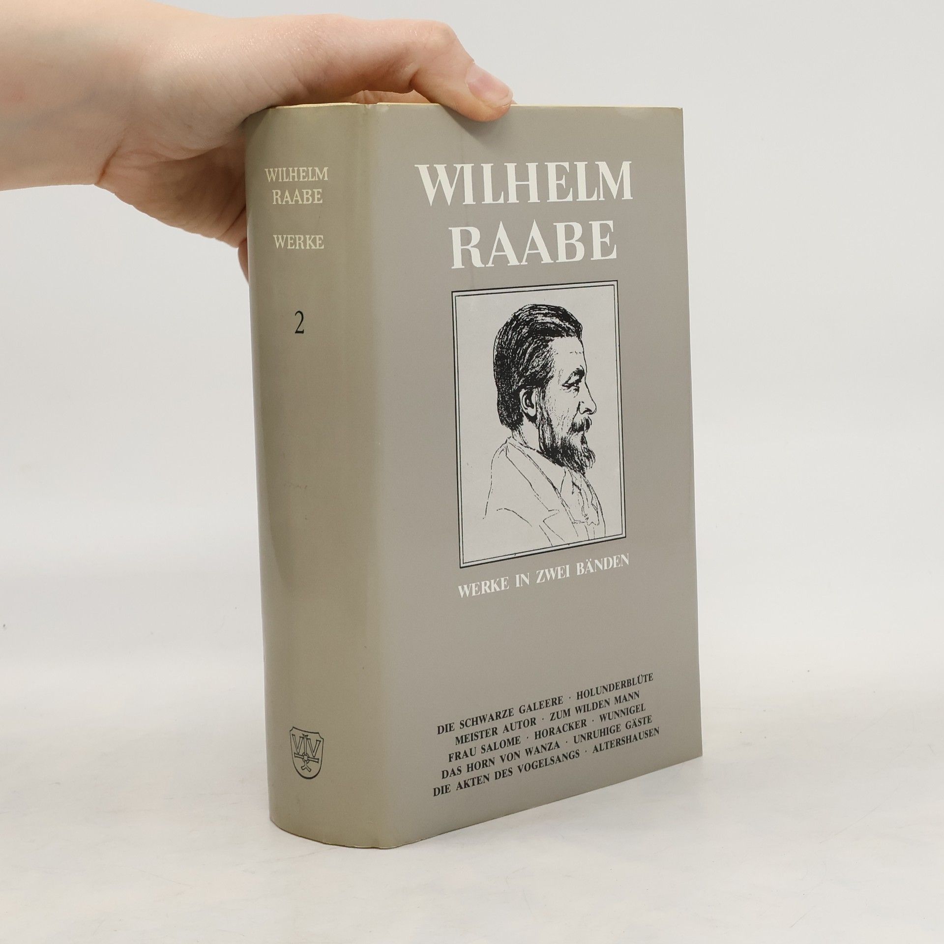 Wilhelm Raabe Werke in Zwei Bänden. Band 2