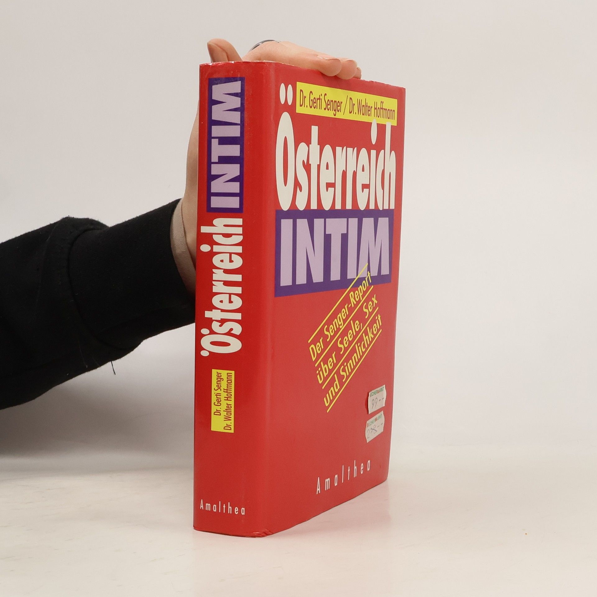 Gerti Senger Österreich intim : der Senger-Report über Seele, Sex und Sinnlichkeit