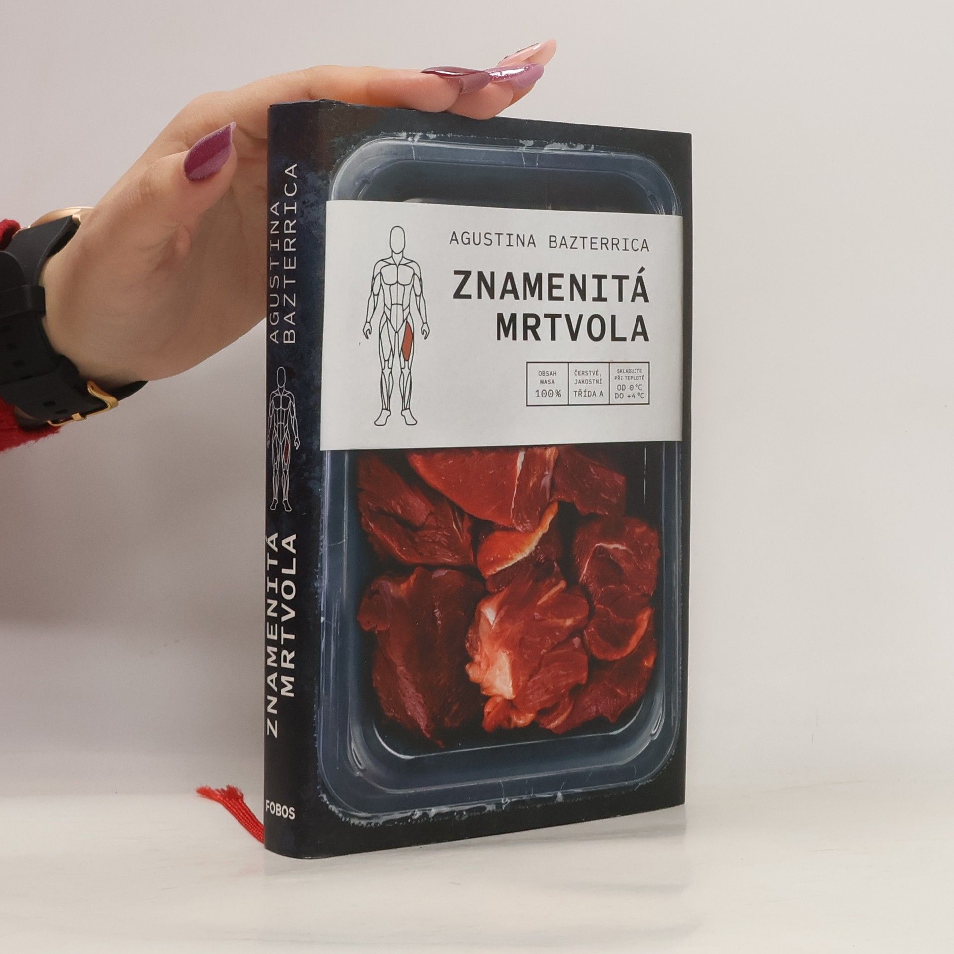 Agustina Bazterrica Znamenitá mrtvola