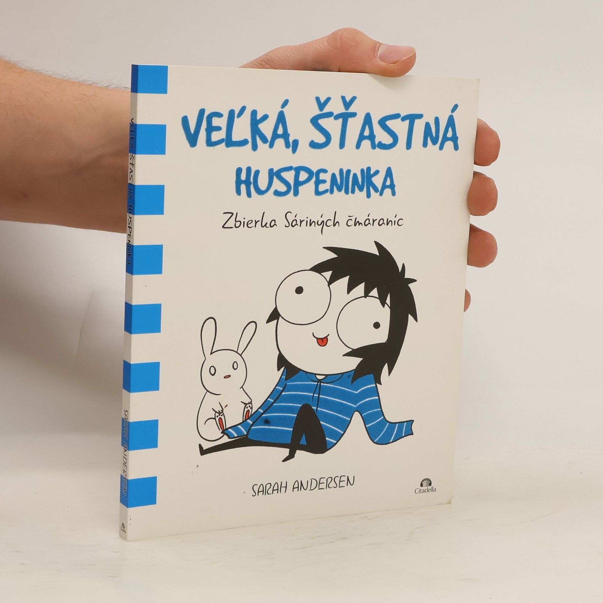 Sarah Andersen Veľká šťastná huspeninka