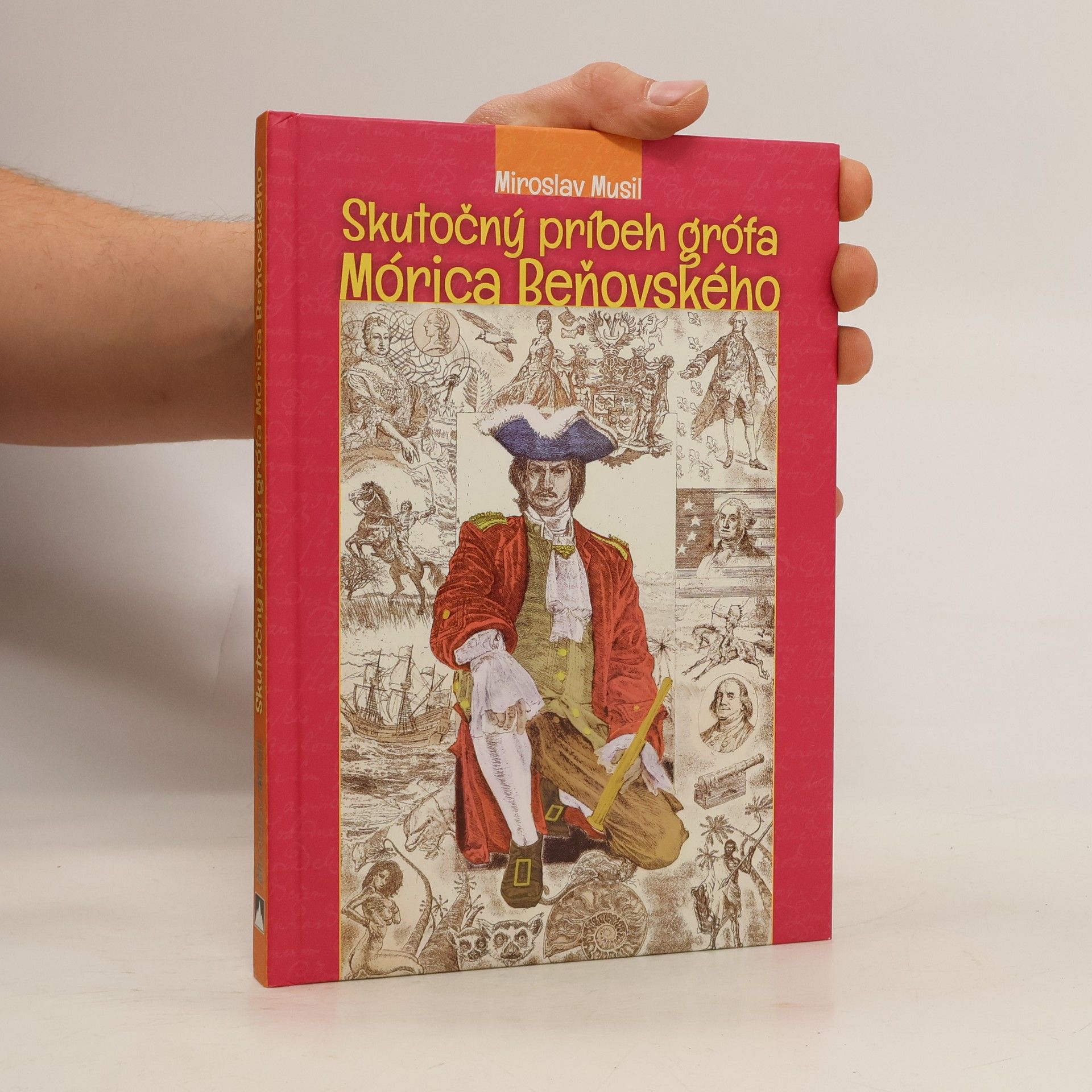 Miroslav Musil Skutočný príbeh grófa Mórica Beňovského