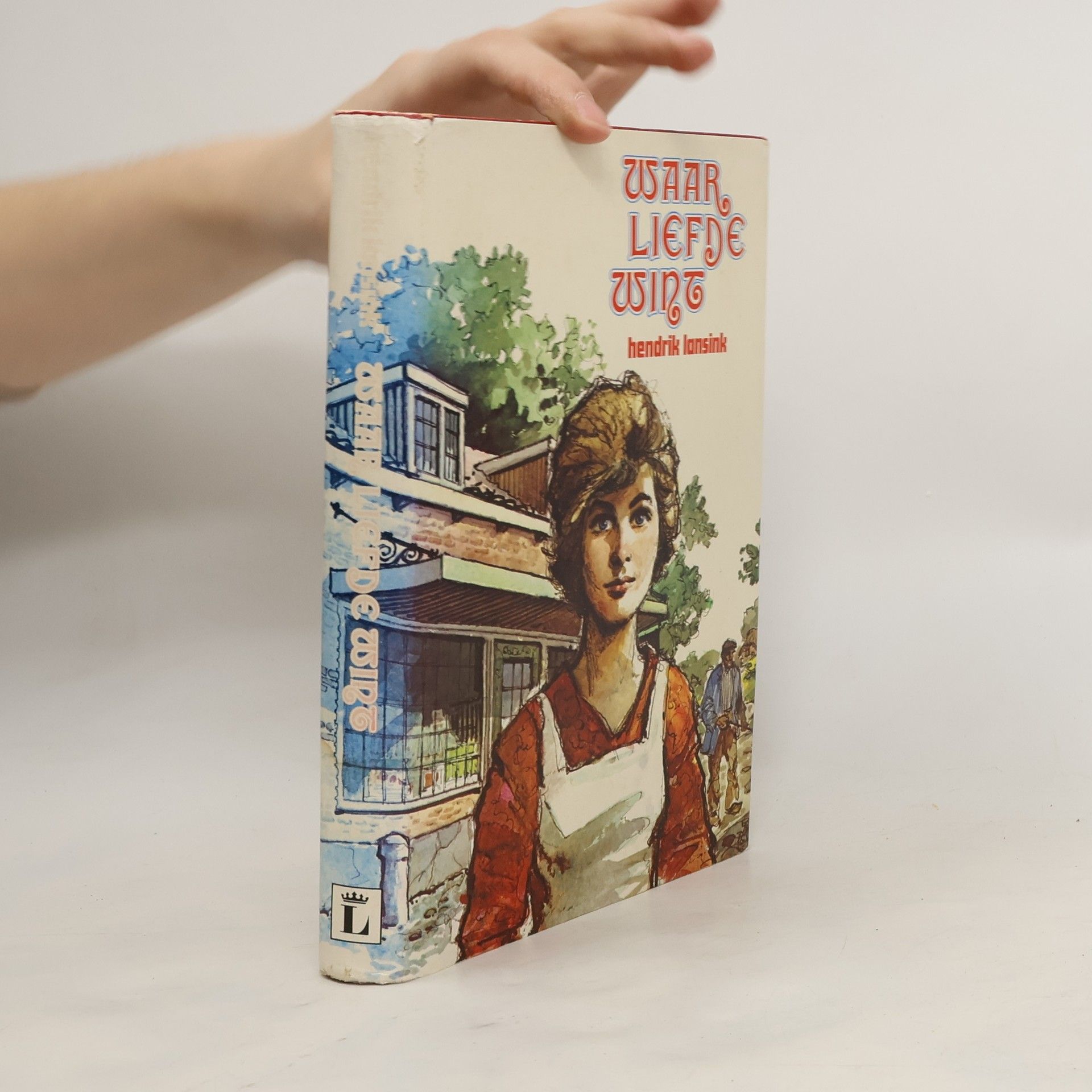 Hendrik Lansink Waar liefde wint