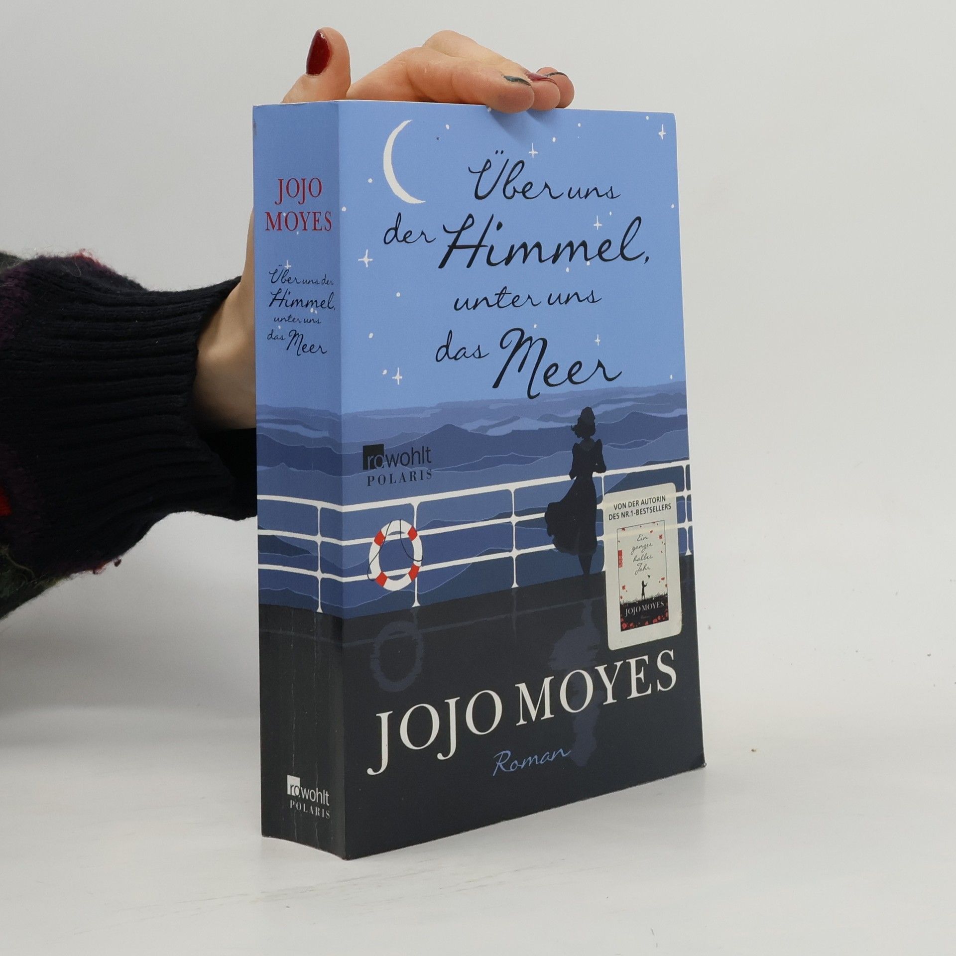 Jojo Moyes Über uns der Himmel, unter uns das Meer