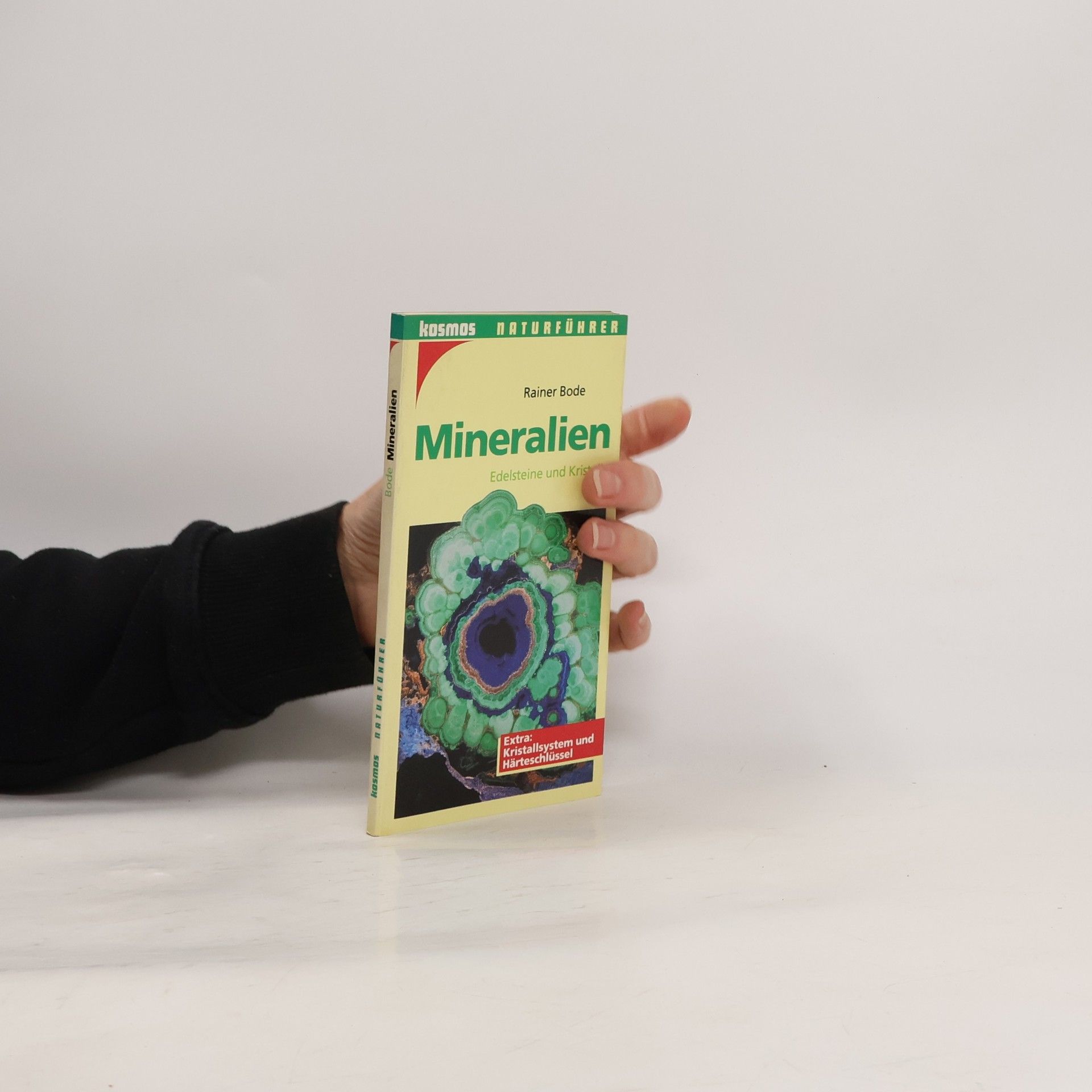 Rainer Bode Mineralien. Edelsteine und Kristalle. Extra