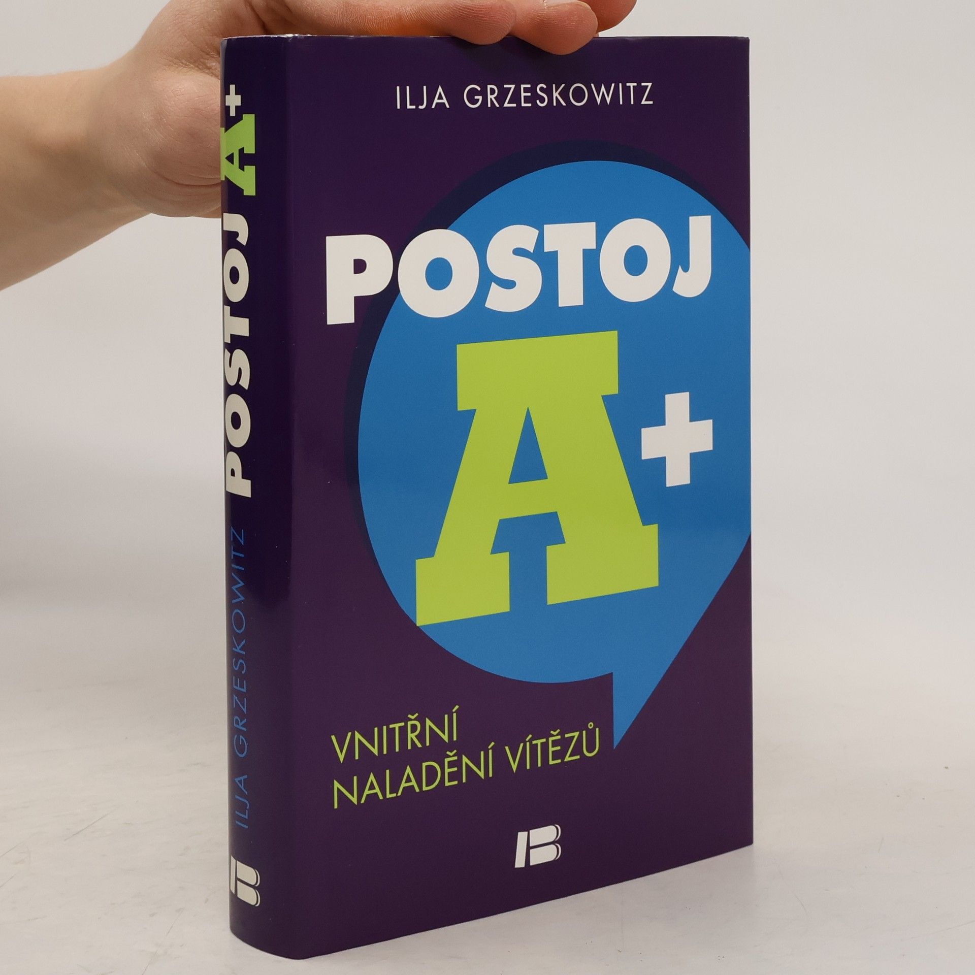 Postoj A+. Vnitřní naladění vítězů