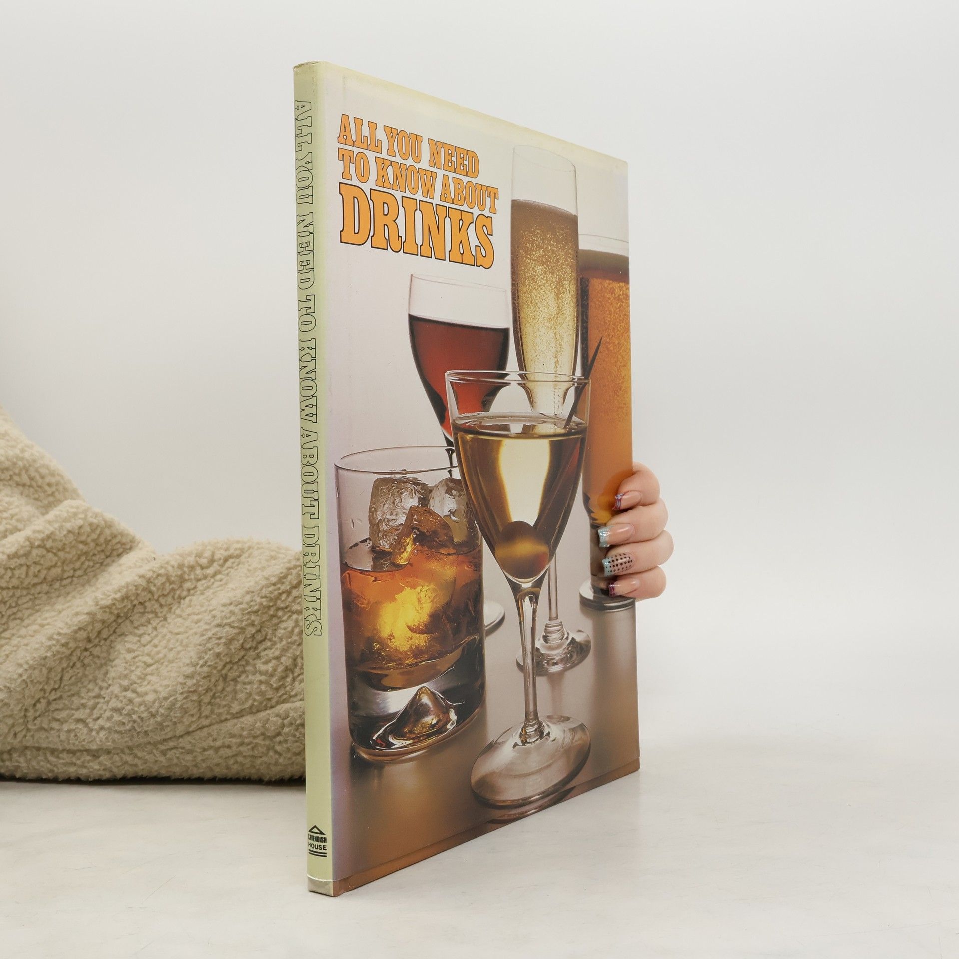 Autores varios All You Need to Know about Drinks