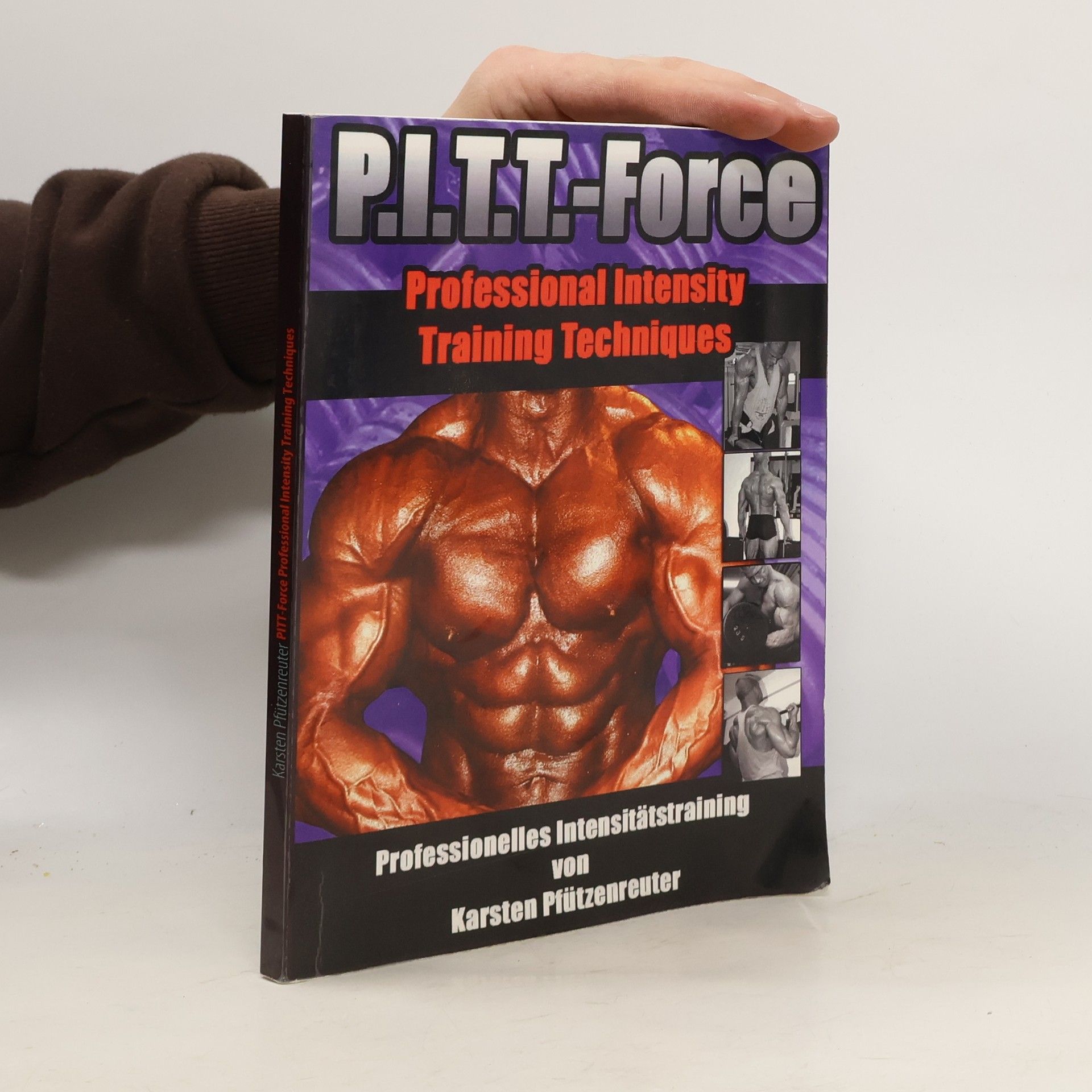 Karsten Pfützenreuter PITT-Force Professional Intensity Training Techniques