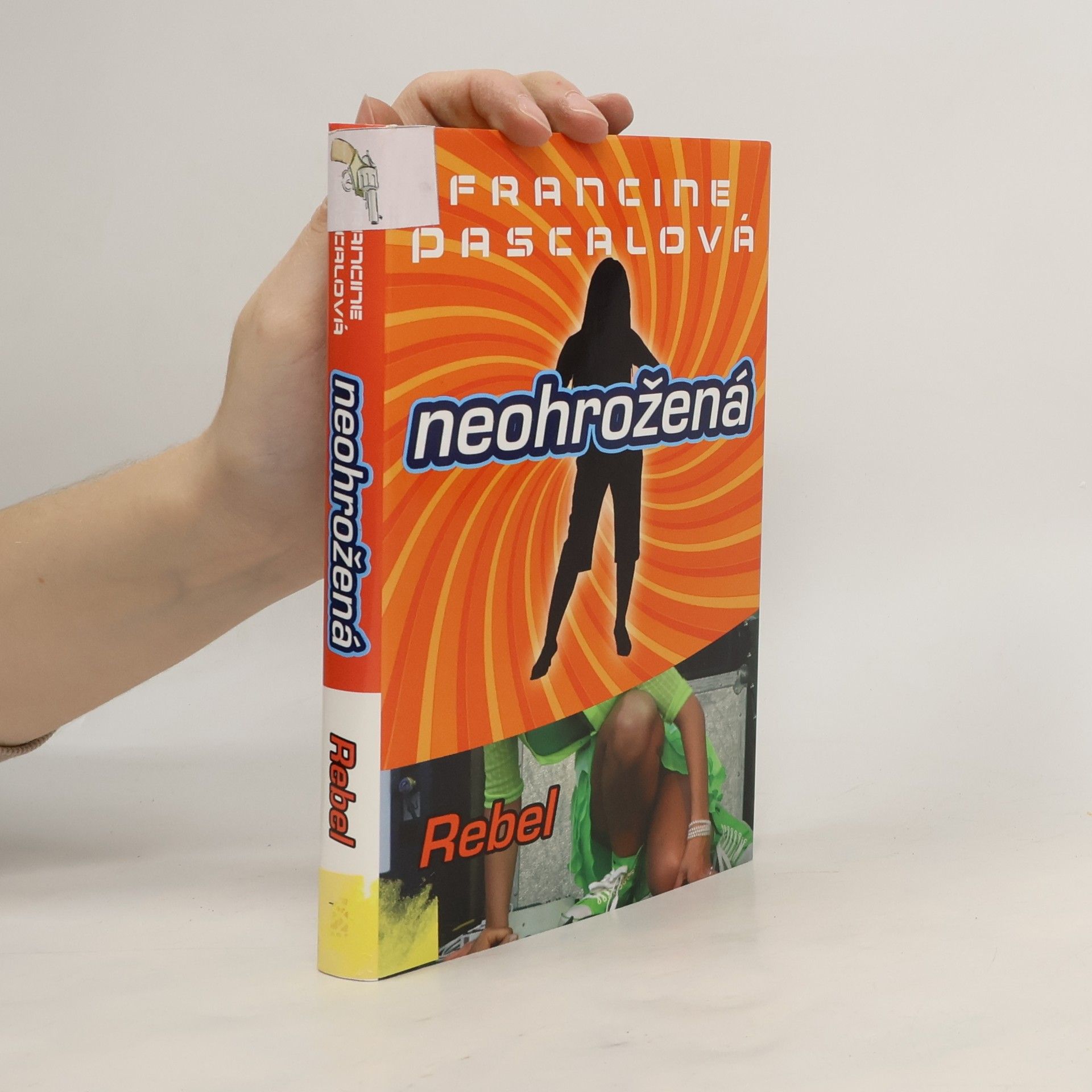 Francine Pascal Neohrožená. Rebel