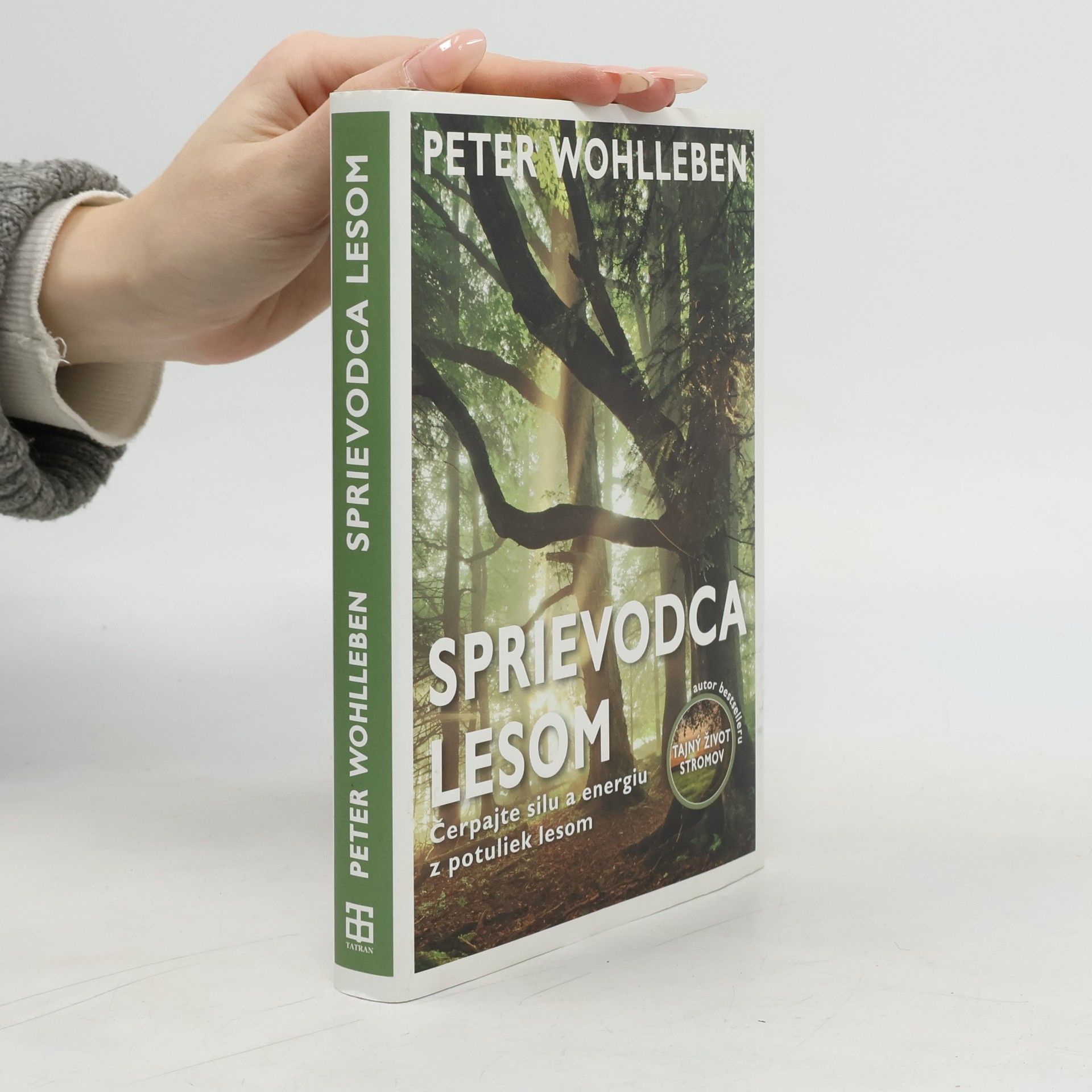 Peter Wohlleben Sprievodca lesom