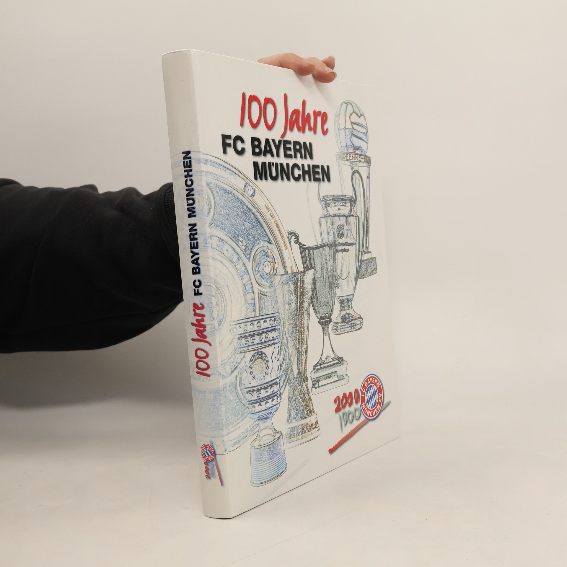 Autorenkollektiv 100 Jahre FC Bayern München