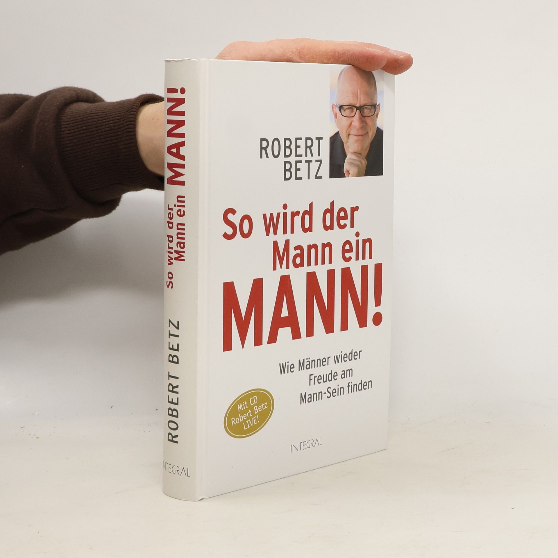 Autorenkollektiv So wird der Mann ein Mann!