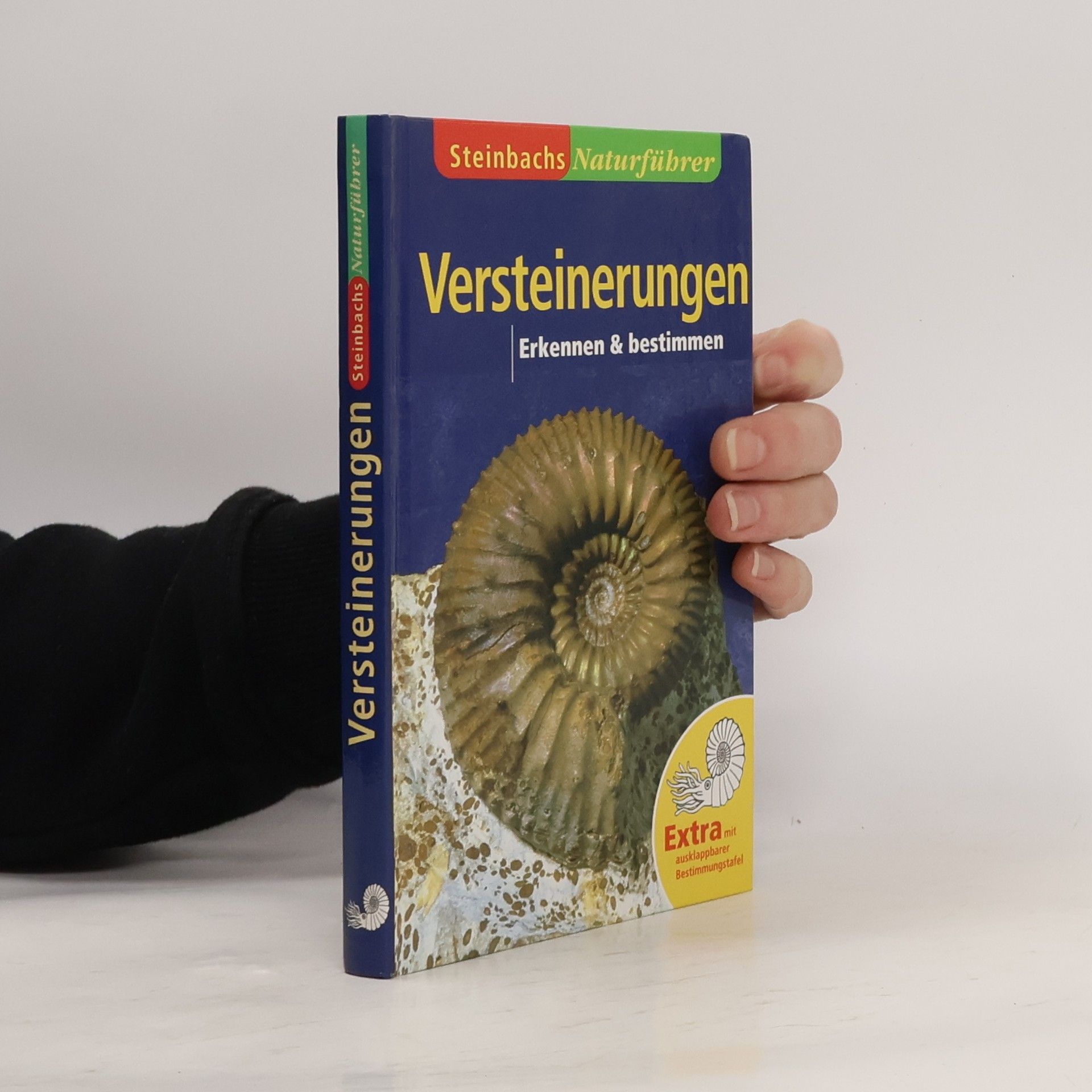 Autores varios Steinbachs Naturführer Versteinerungen. Erkennen & bestimmen