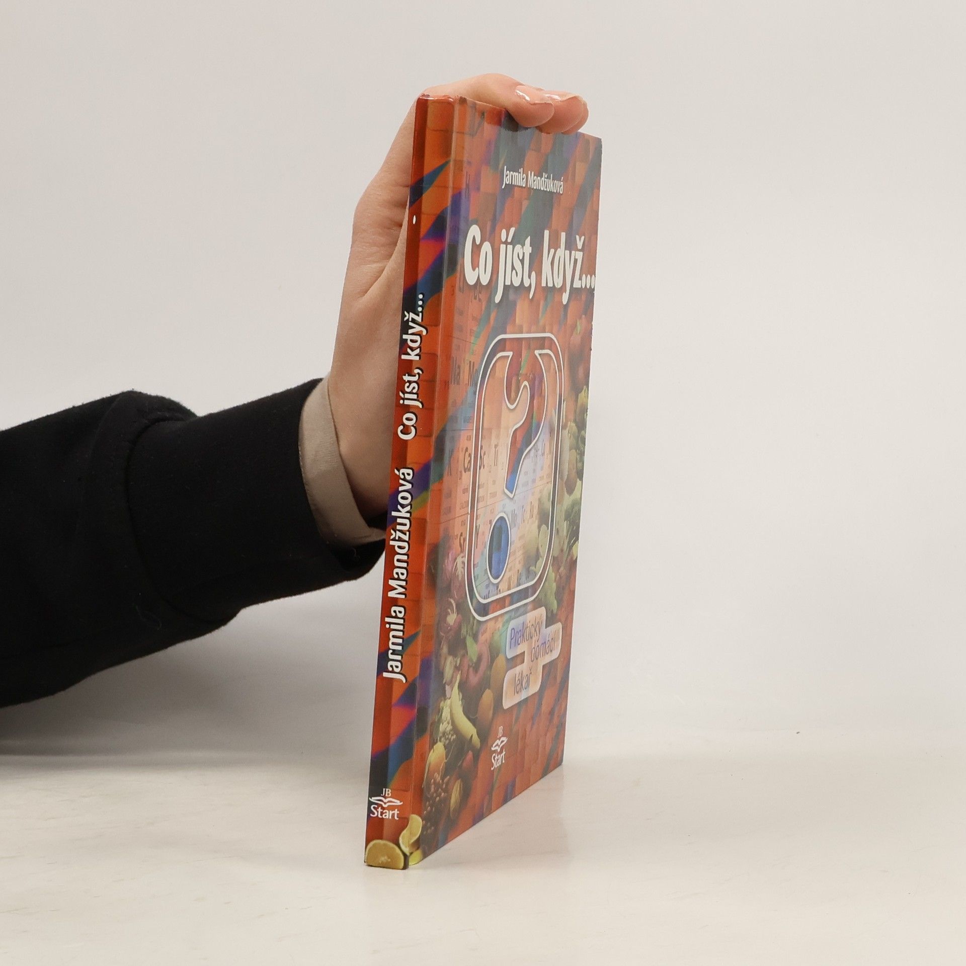 Jarmila Mandžuková Co jíst, když...