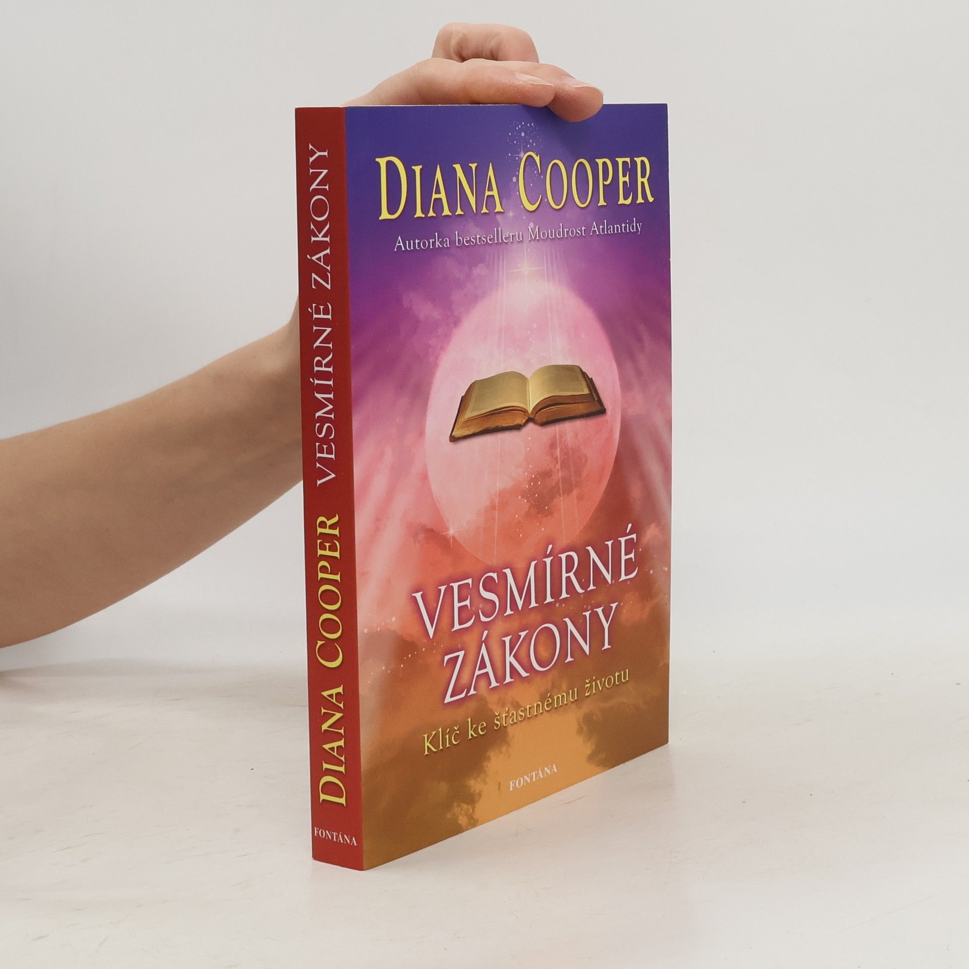 Diana Cooper Vesmírné zákony - Klíč ke šťastnému životu