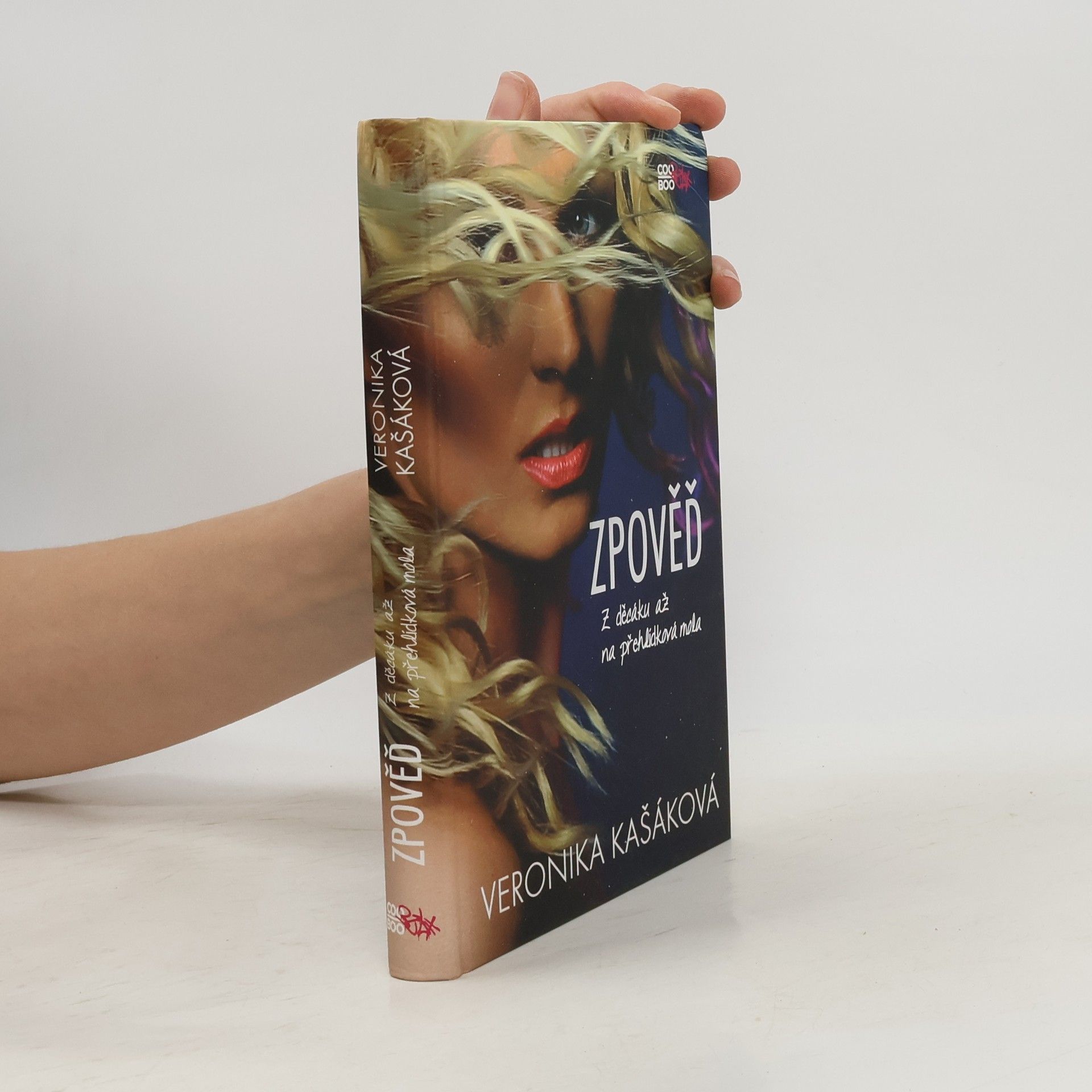 Veronika Kašáková Zpověď. Z děcáku až na přehlídková mola