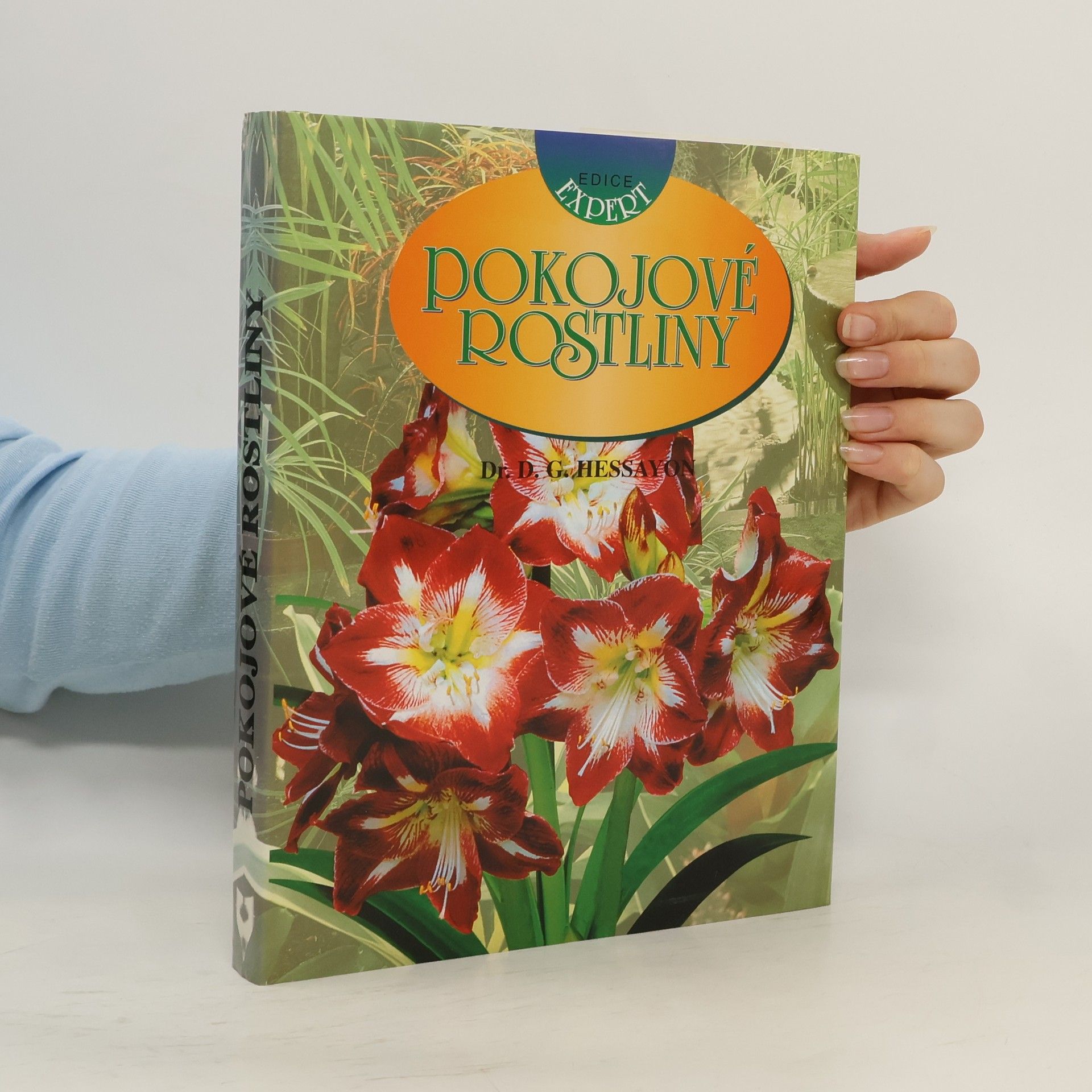 David Gerald Hessayon Pokojové rostliny