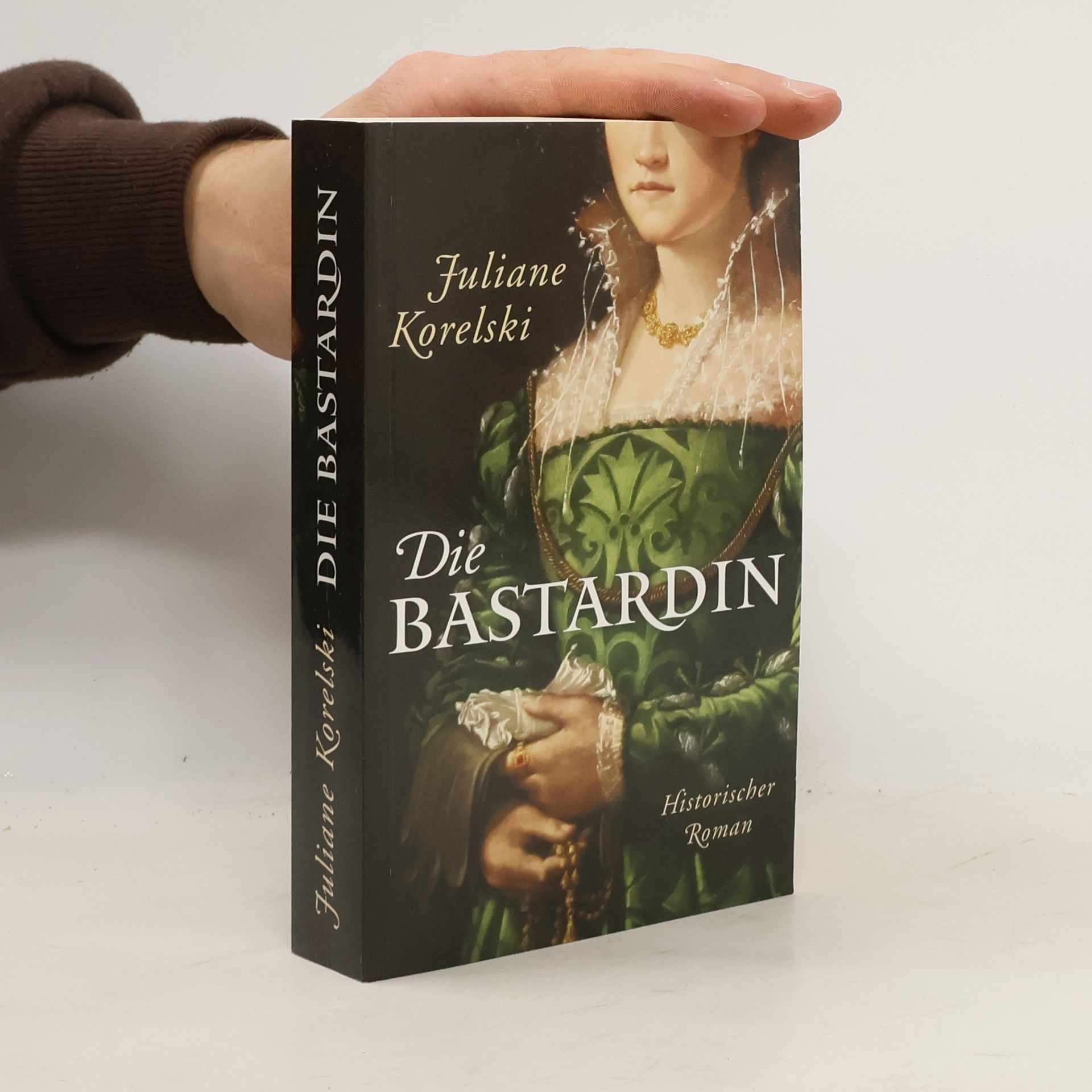 Juliane Korelski Die Bastardin