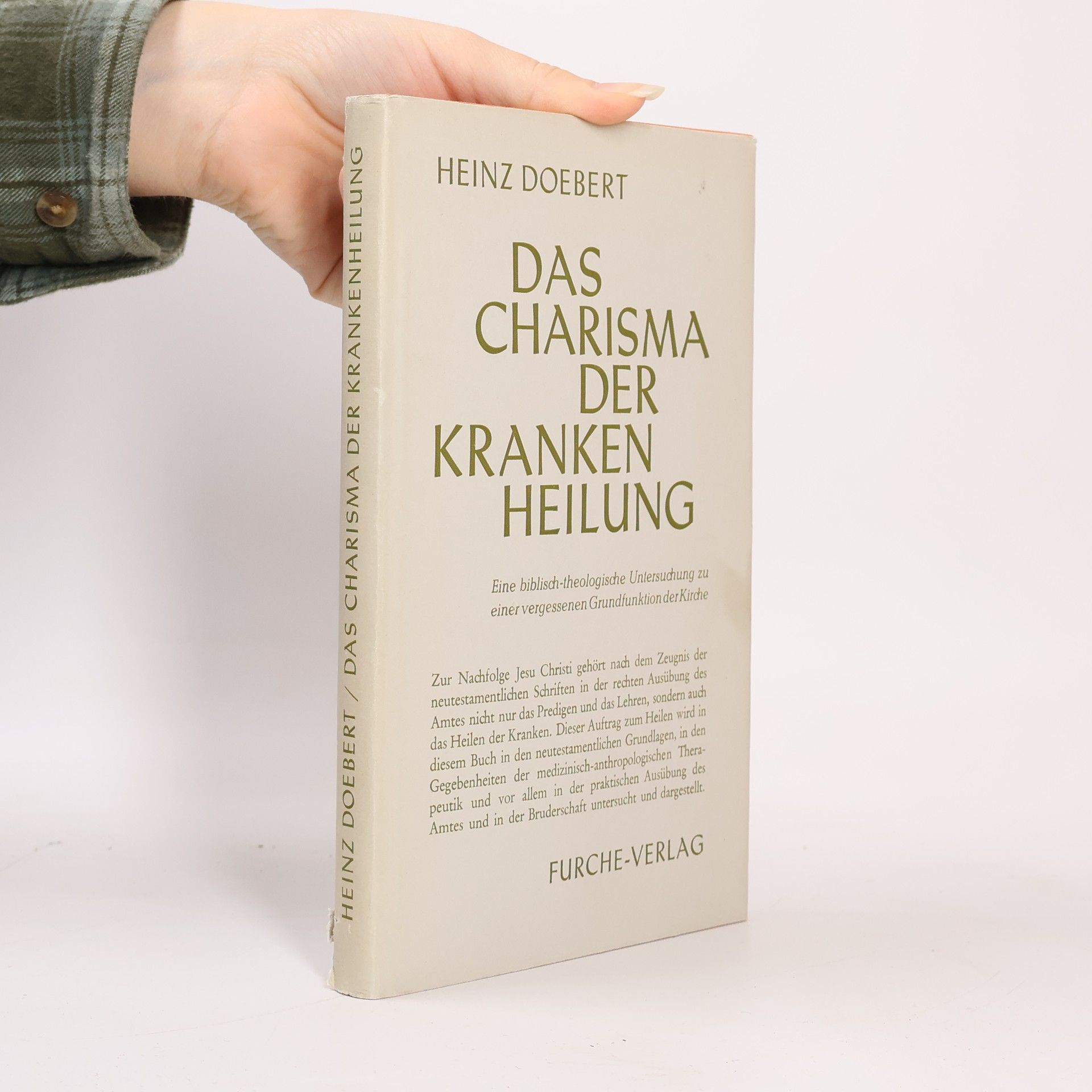 Heinz Doebert Das Charisma der Krankenheilung