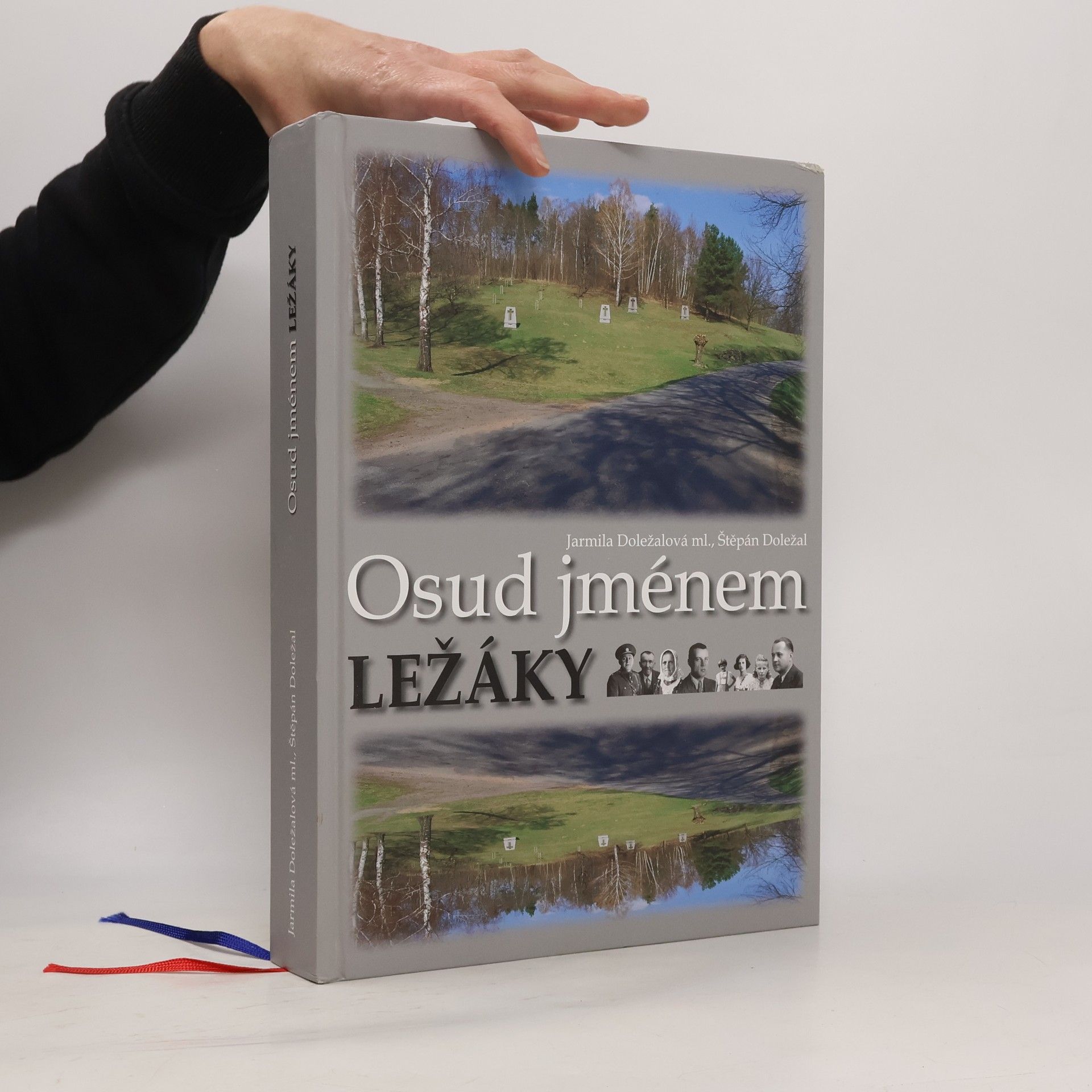 Jarmila Doležalová Osud jménem Ležáky