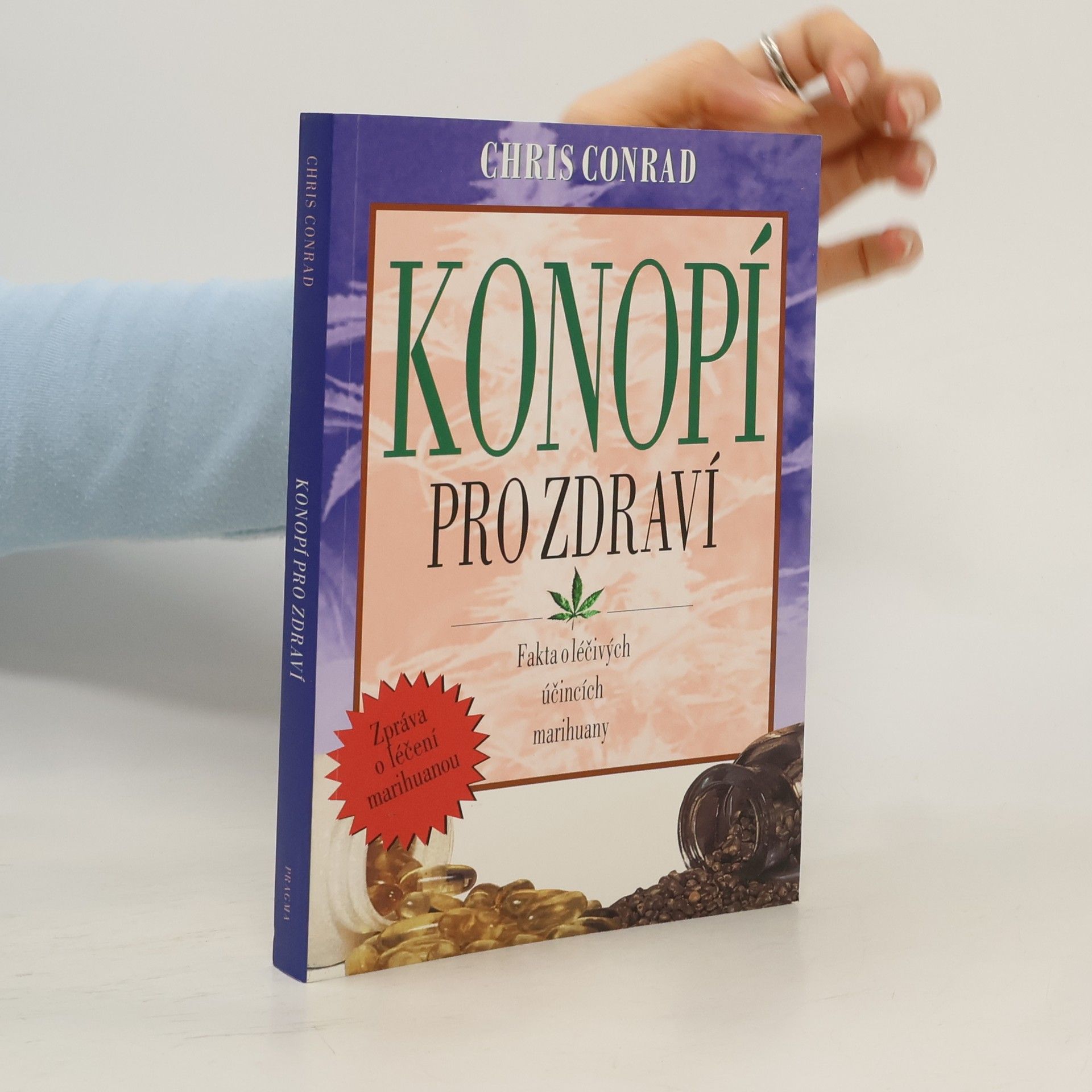 Chris Conrad Konopí pro zdraví