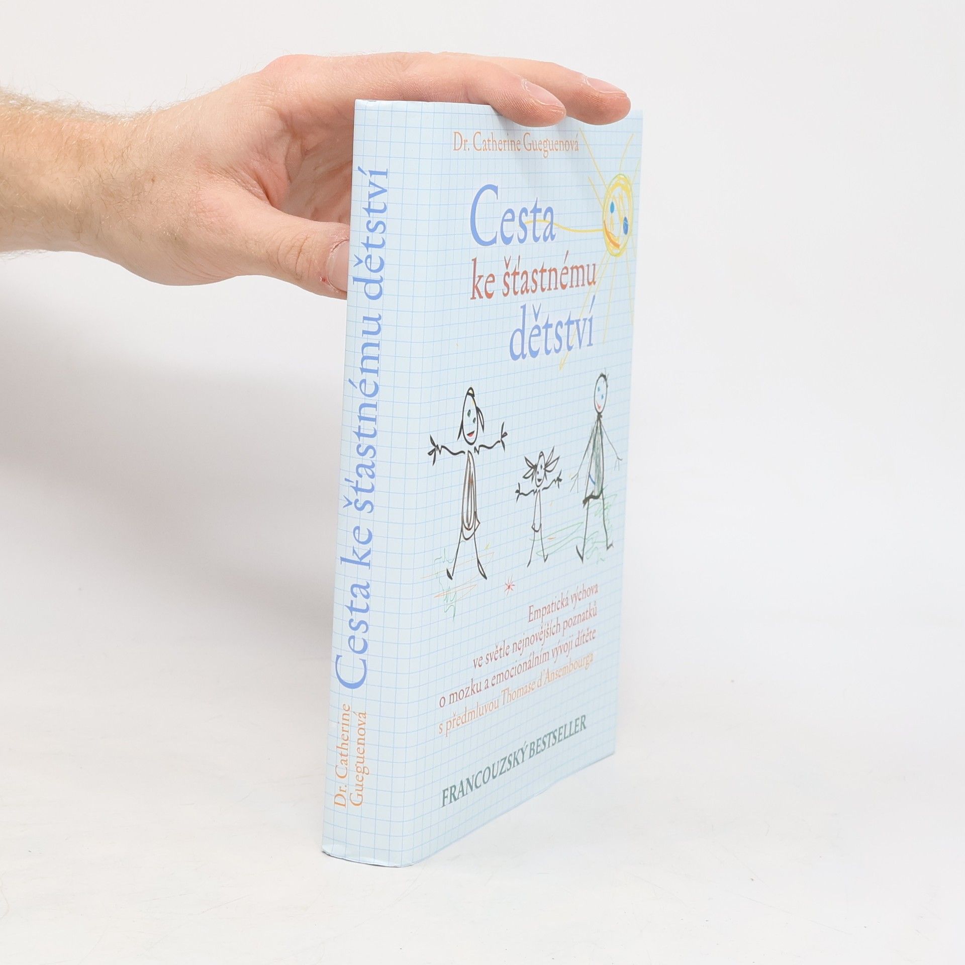 Catherine Gueguen Cesta ke šťastnému dětství