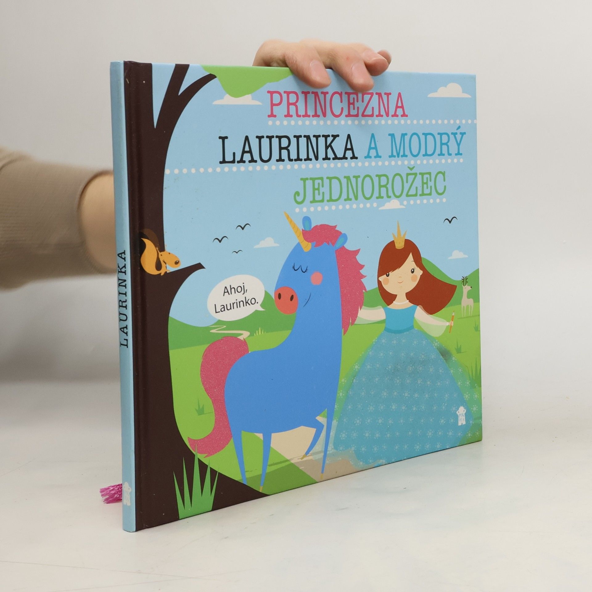 Lucie Šavlíková Princezna Laurinka a modrý jednorožec