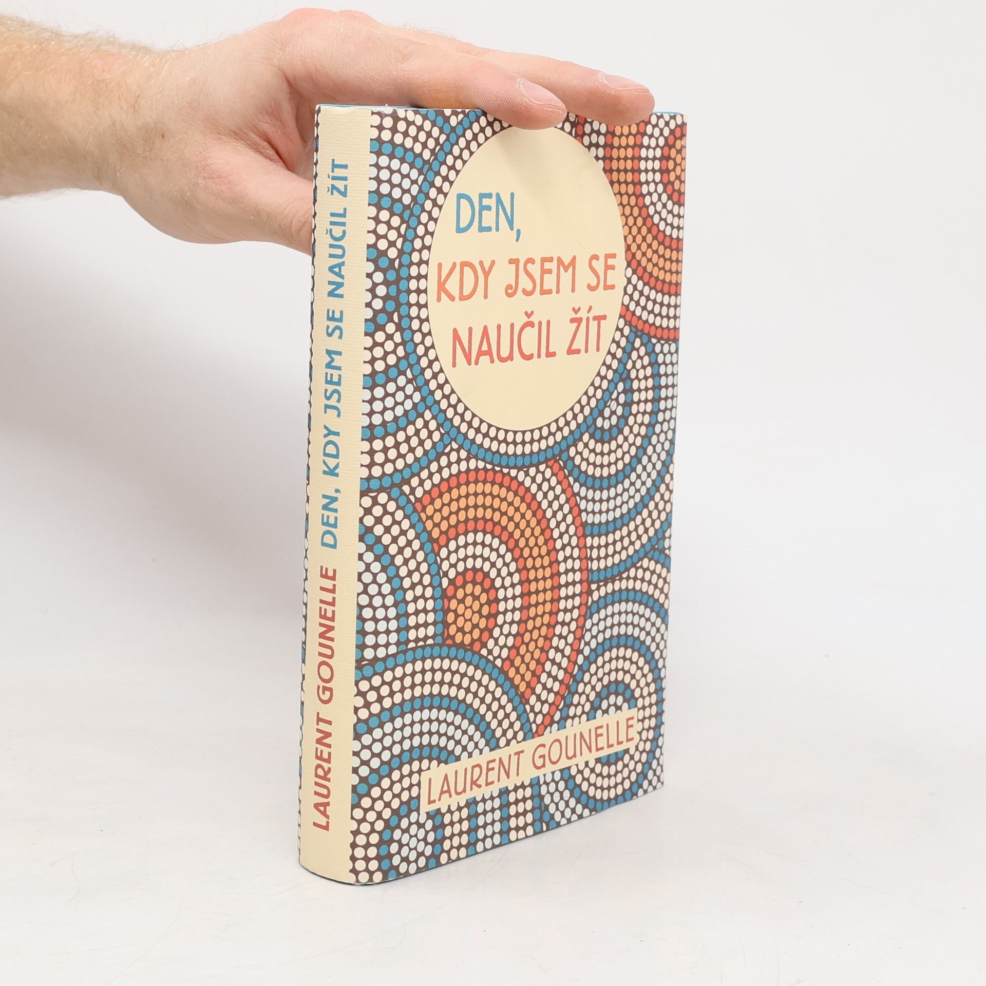 Den, kdy jsem se naučil žít