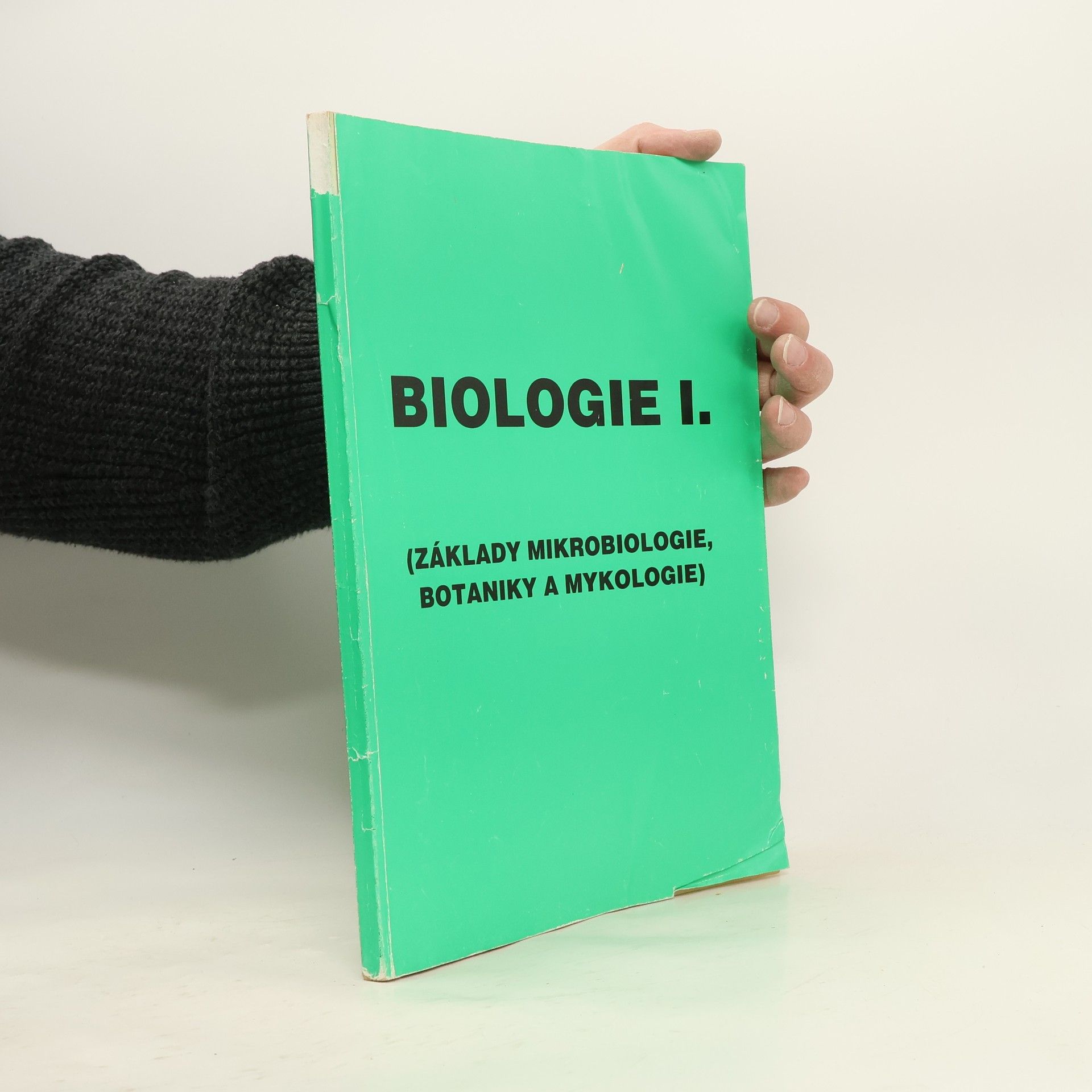 Collectif d'auteurs Biologie I. Základy mikrobiologie, botaniky a mykologie