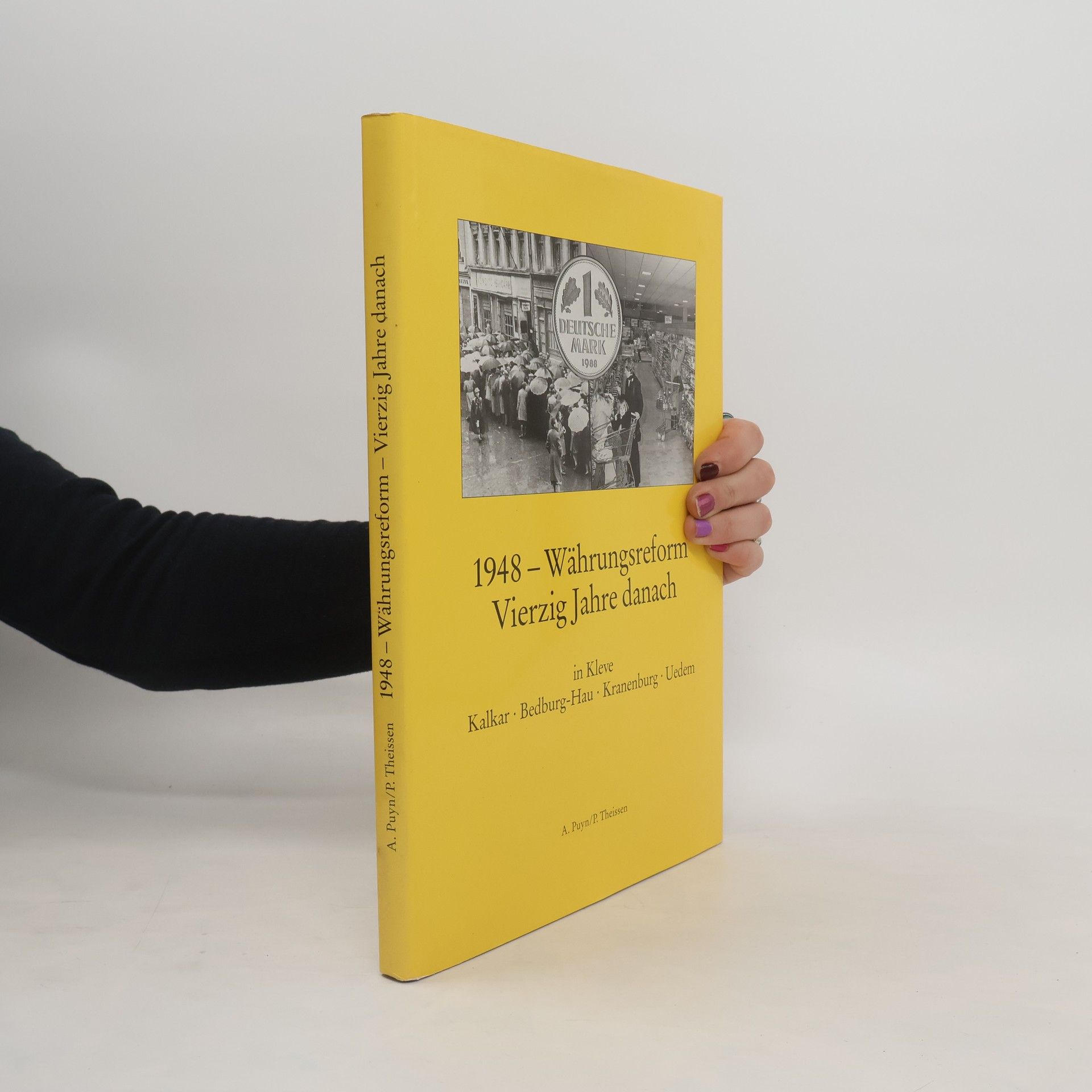 Collectif d'auteurs 1948 - Währungsreform Vierzig Jahre danach