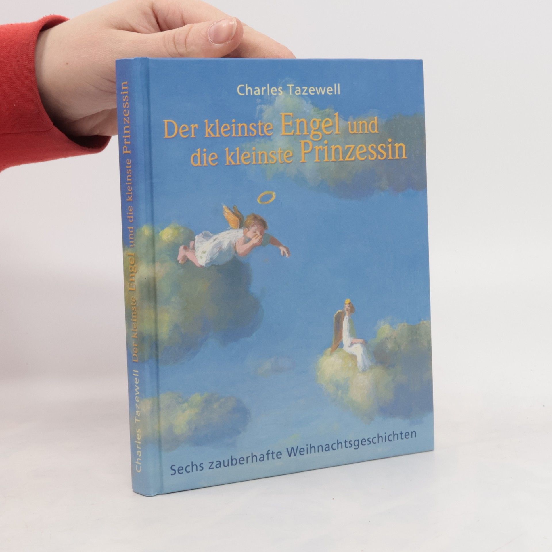 Charles Tazewell Der kleinste Engel und die kleinste Prinzessin