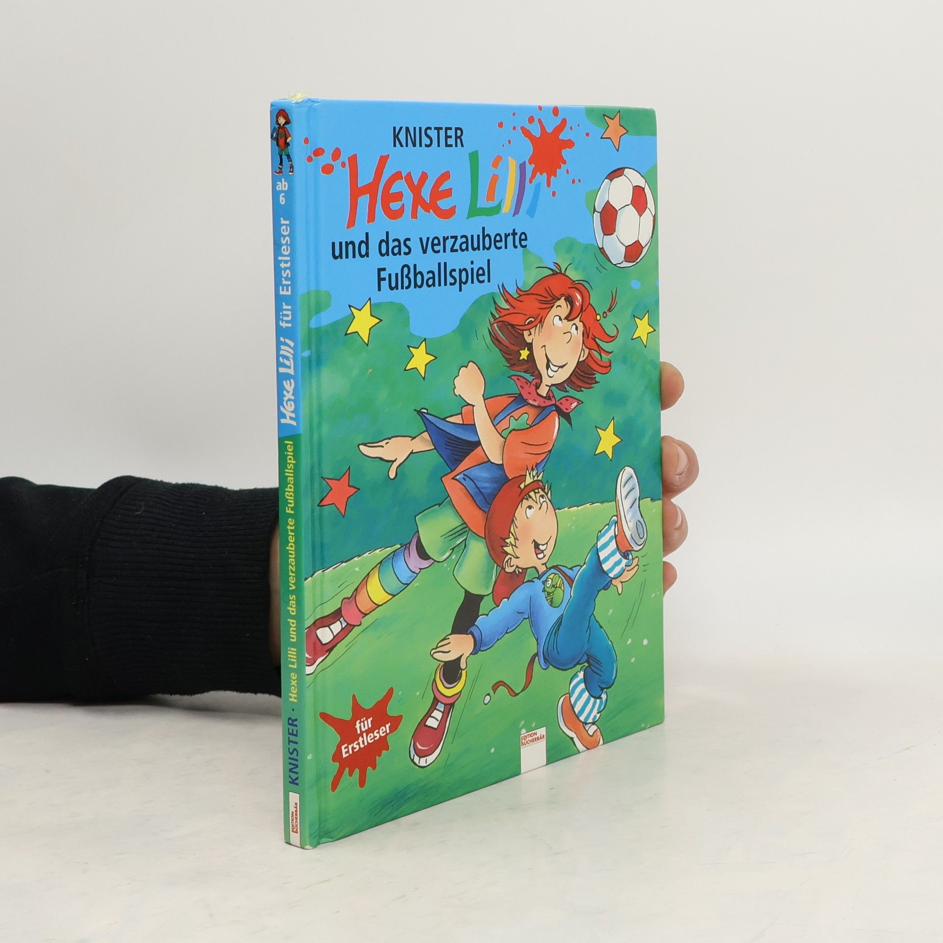 Knister Hexe Lilli und das verzauberte Fußballspiel