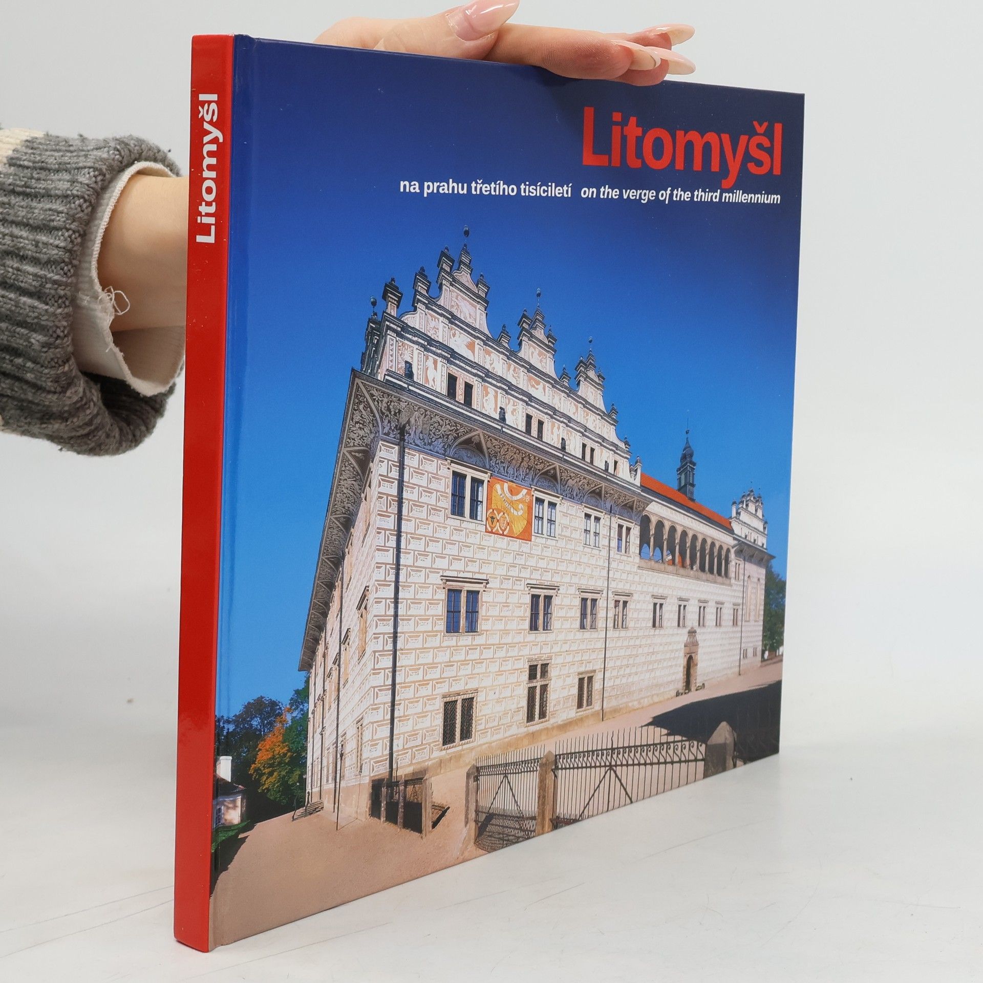 Pavel Vopálka Litomyšl. Na prahu třetího tisíciletí. On the verge of the third millennium